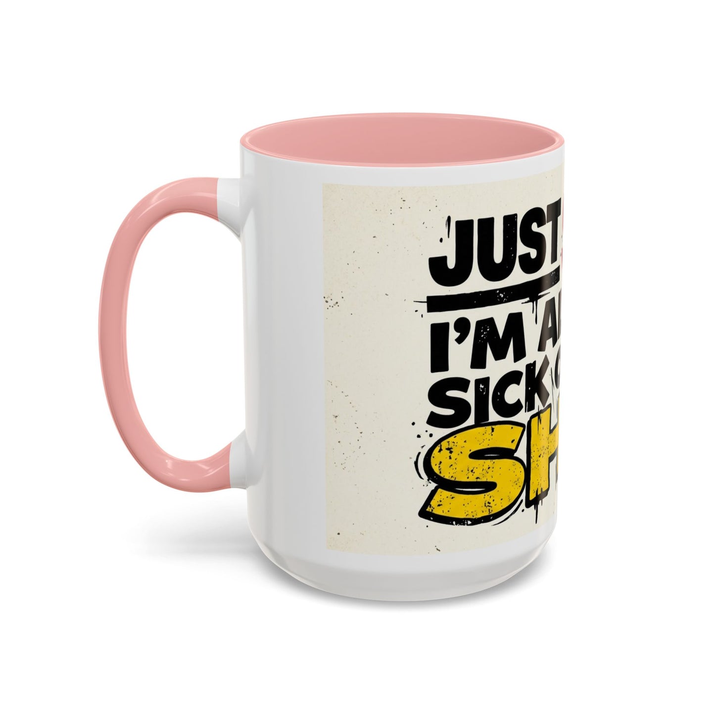 Just Stop Sarcastic Accent Coffee Mug — Funny Gift for the Blunt Friend
