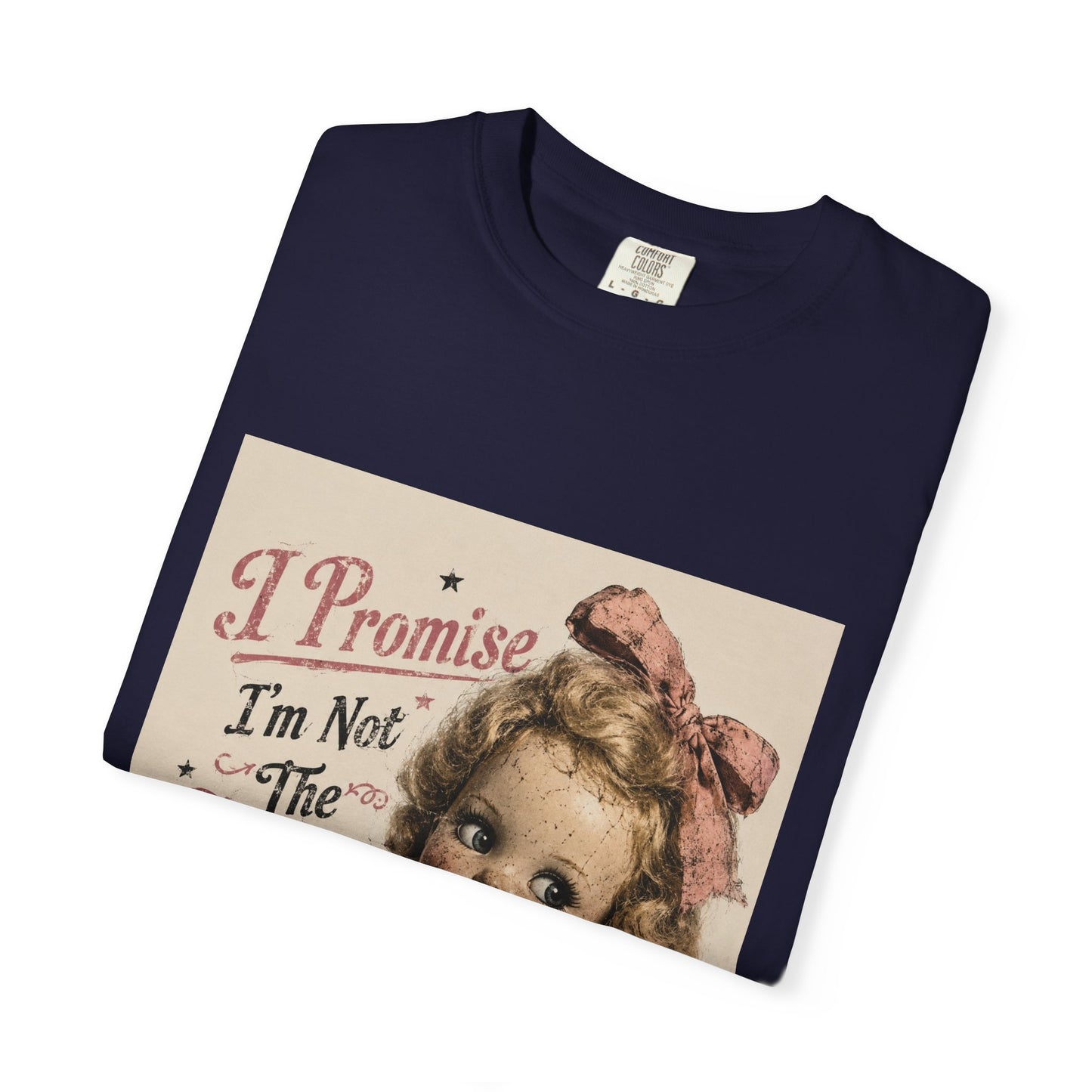 Crazy Girlfriend Funny Garment-Dyed T-Shirt — Funny Gift for Her