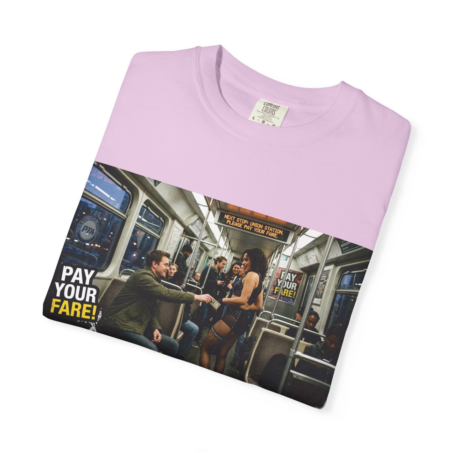 Pay Your Fare Unisex Garment-Dyed T-shirt
