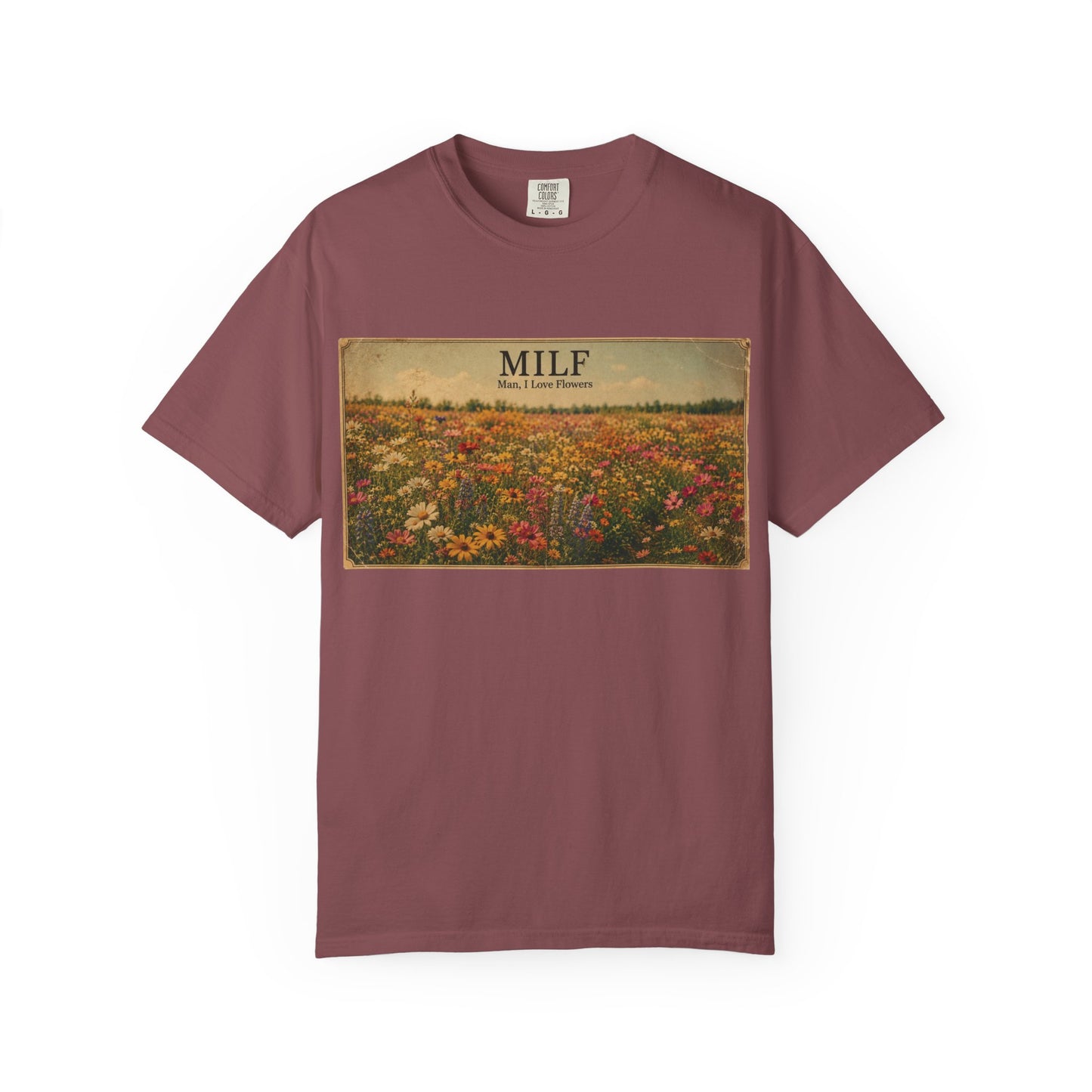 MILF Flowers Unisex Garment-Dyed T-shirt