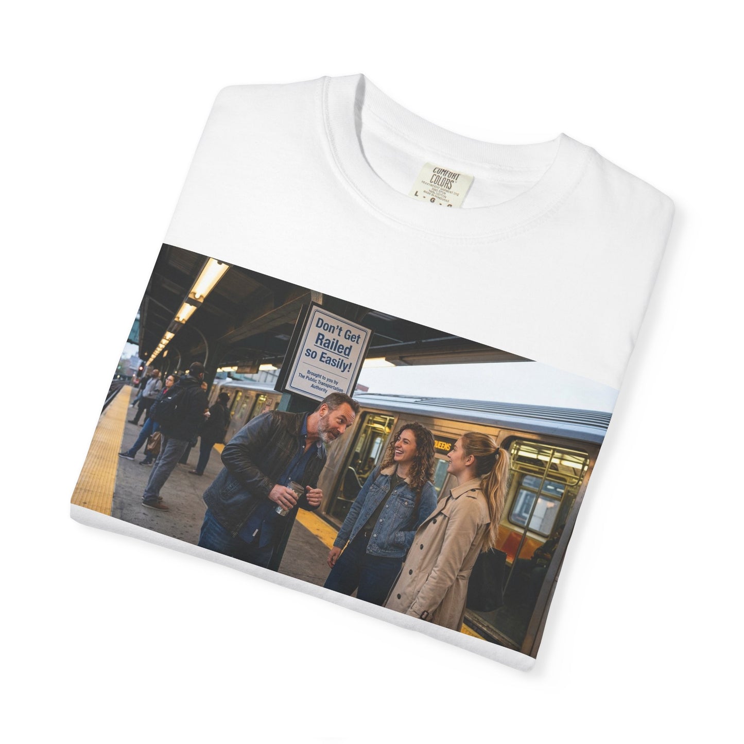 Don't Get Railed Funny Adult Humor Garment-Dyed T-Shirt — Gag Gift