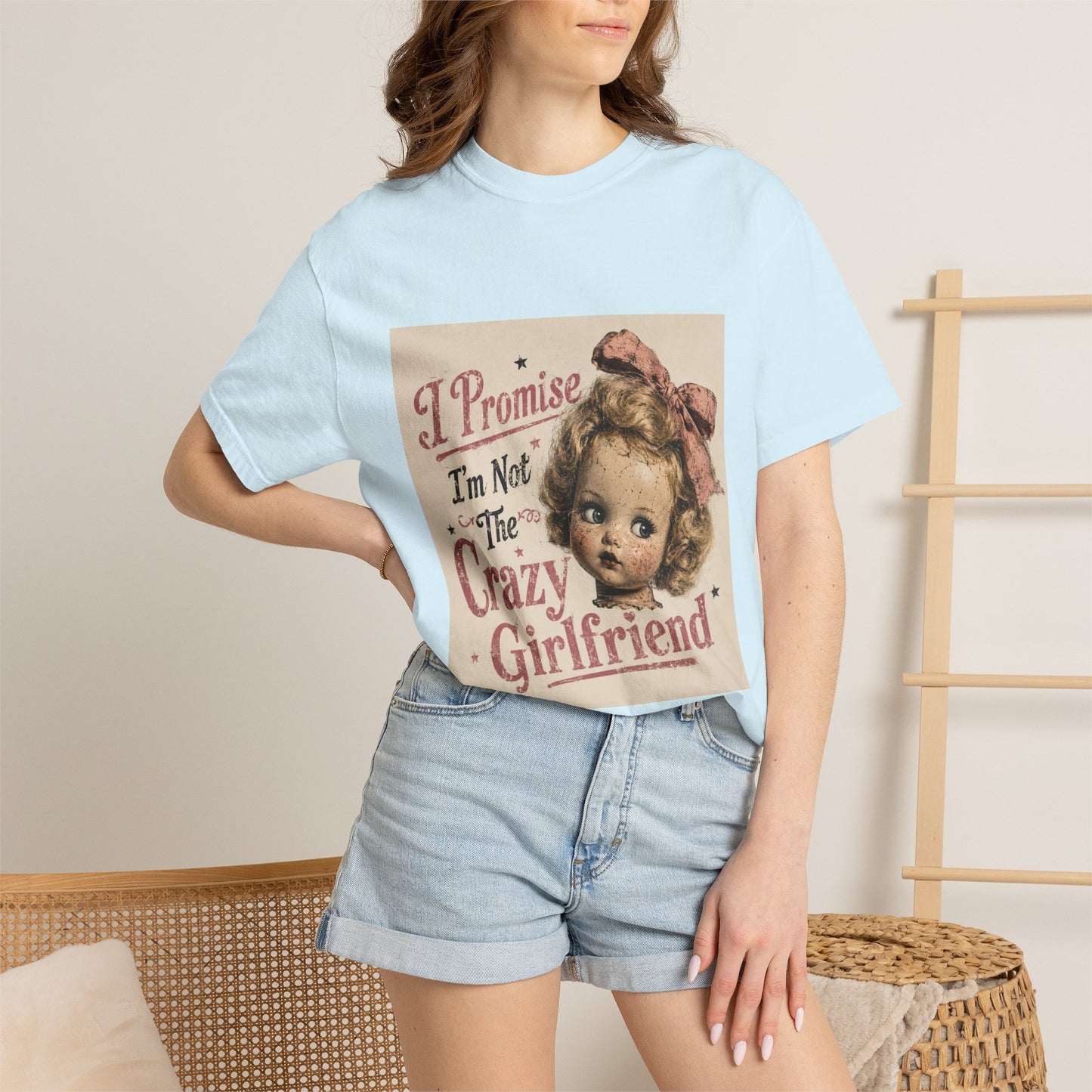 Crazy Girlfriend Funny Garment-Dyed T-Shirt — Funny Gift for Her