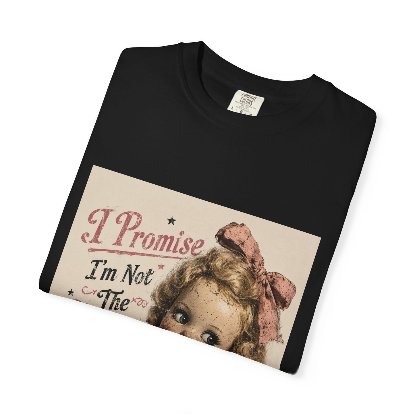 Crazy Girlfriend Funny Garment-Dyed T-Shirt — Funny Gift for Her