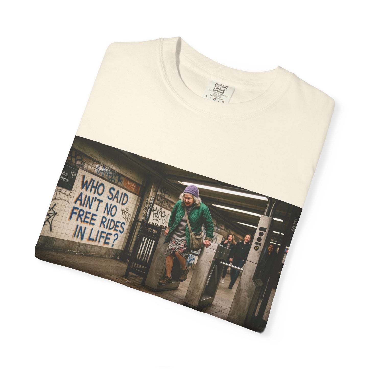 No Free Rides? Unisex Garment-Dyed T-shirt