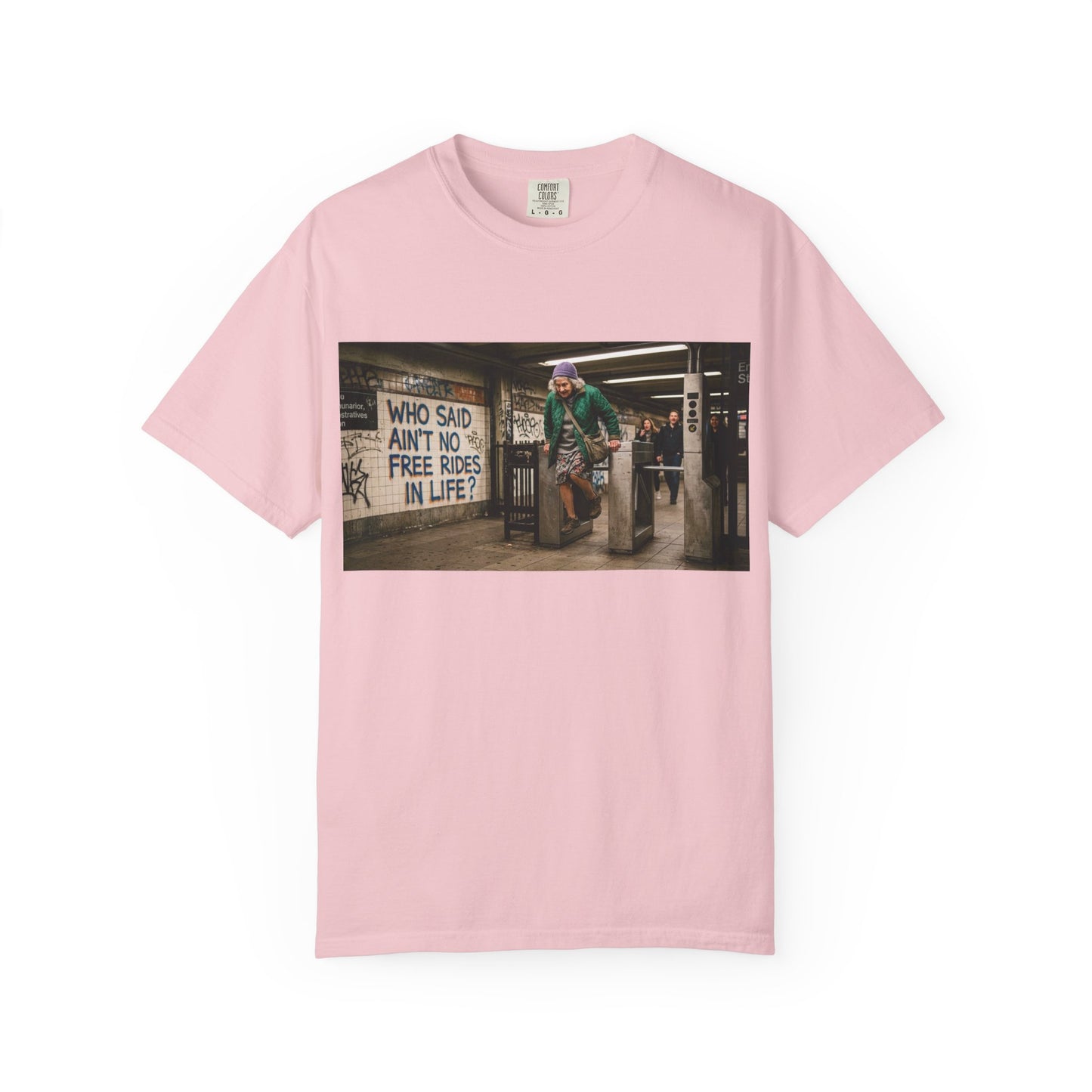 No Free Rides? Unisex Garment-Dyed T-shirt
