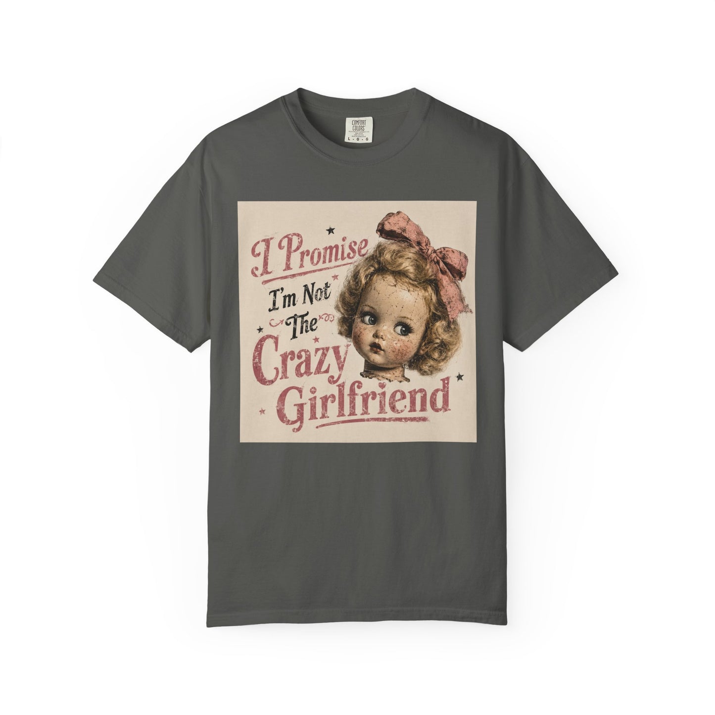 Crazy Girlfriend Unisex Garment-Dyed T-shirt
