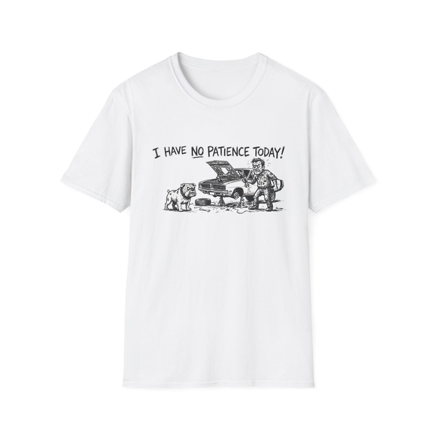I have no patience today Unisex Softstyle T-Shirt