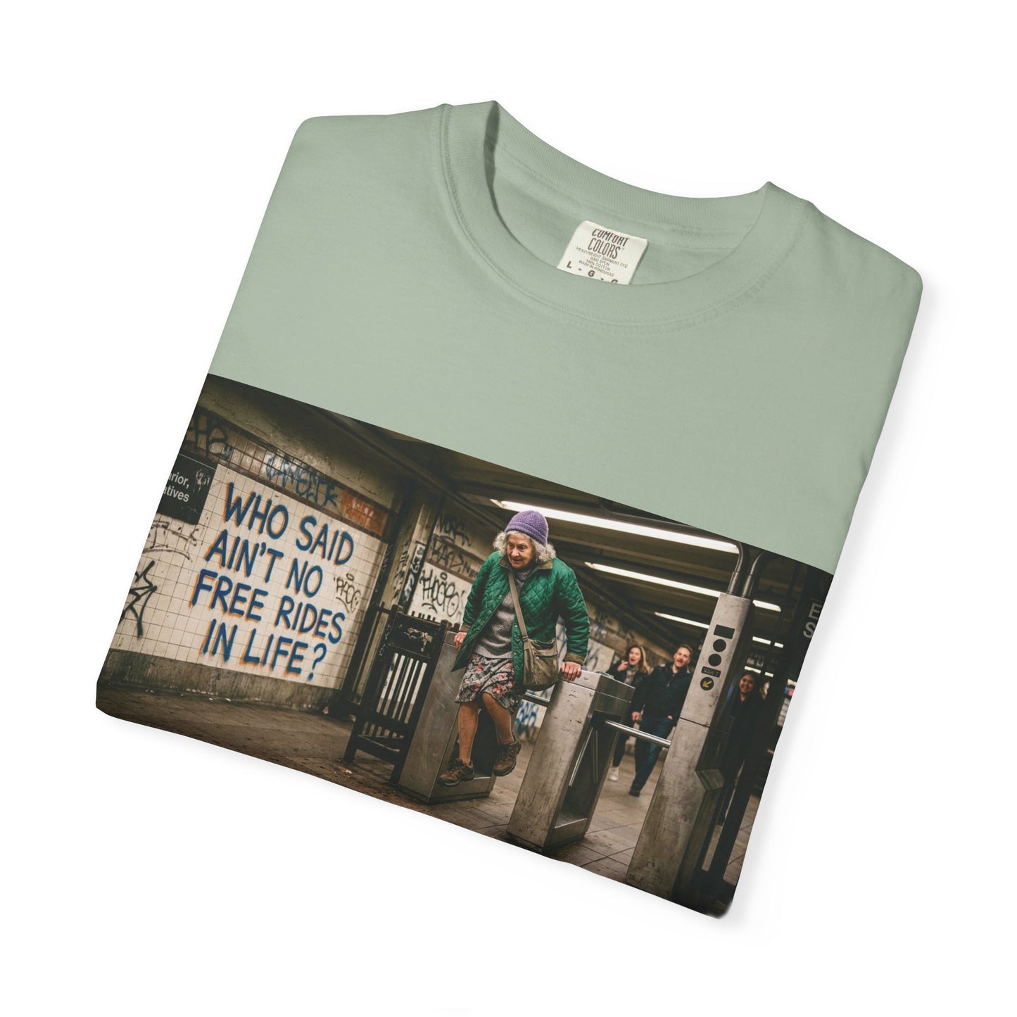 No Free Rides? Unisex Garment-Dyed T-shirt