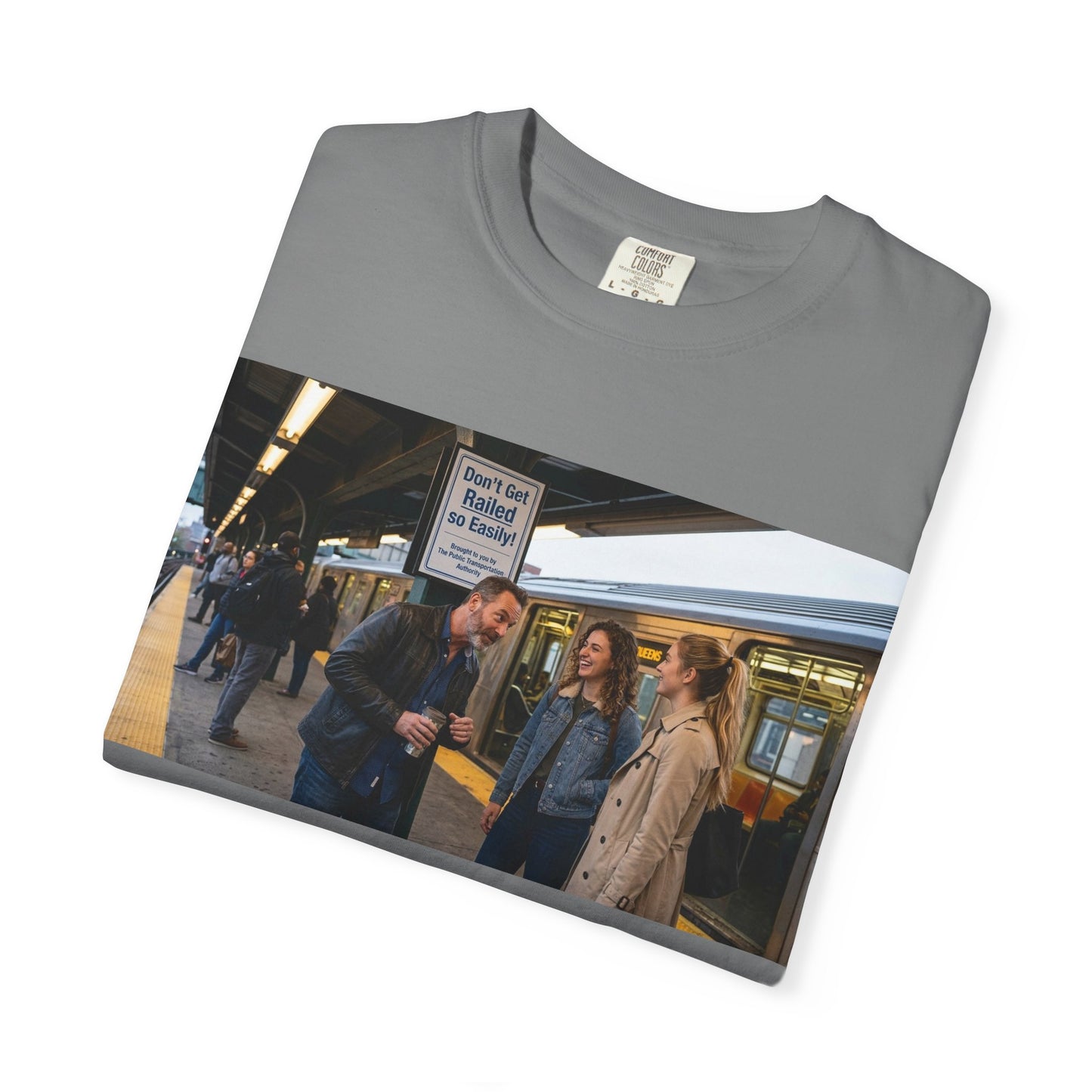 Don't Get Railed Funny Adult Humor Garment-Dyed T-Shirt — Gag Gift