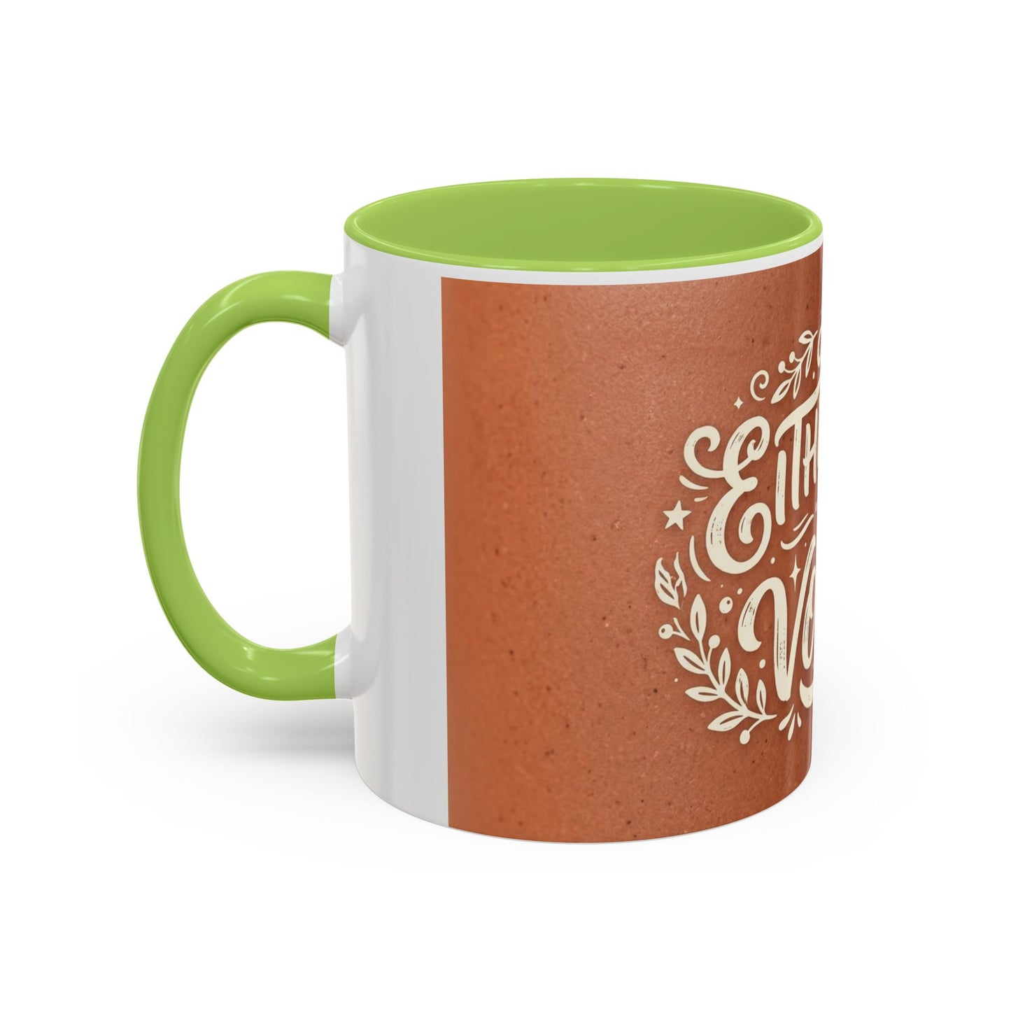 Either this or vodka Accent Coffee Mug (11, 15oz)