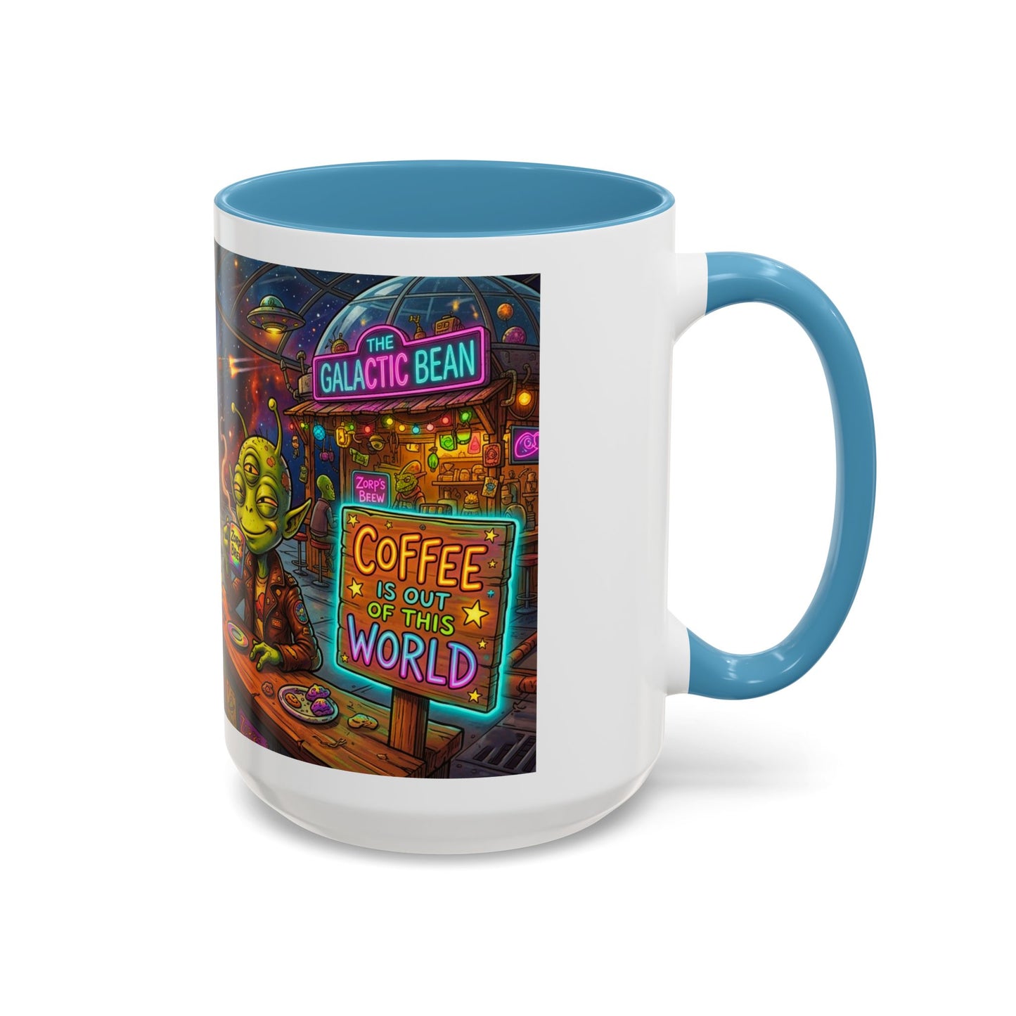 Coffee Is Out of This World Funny Accent Coffee Mug — Unique Gift for Coffee Lovers