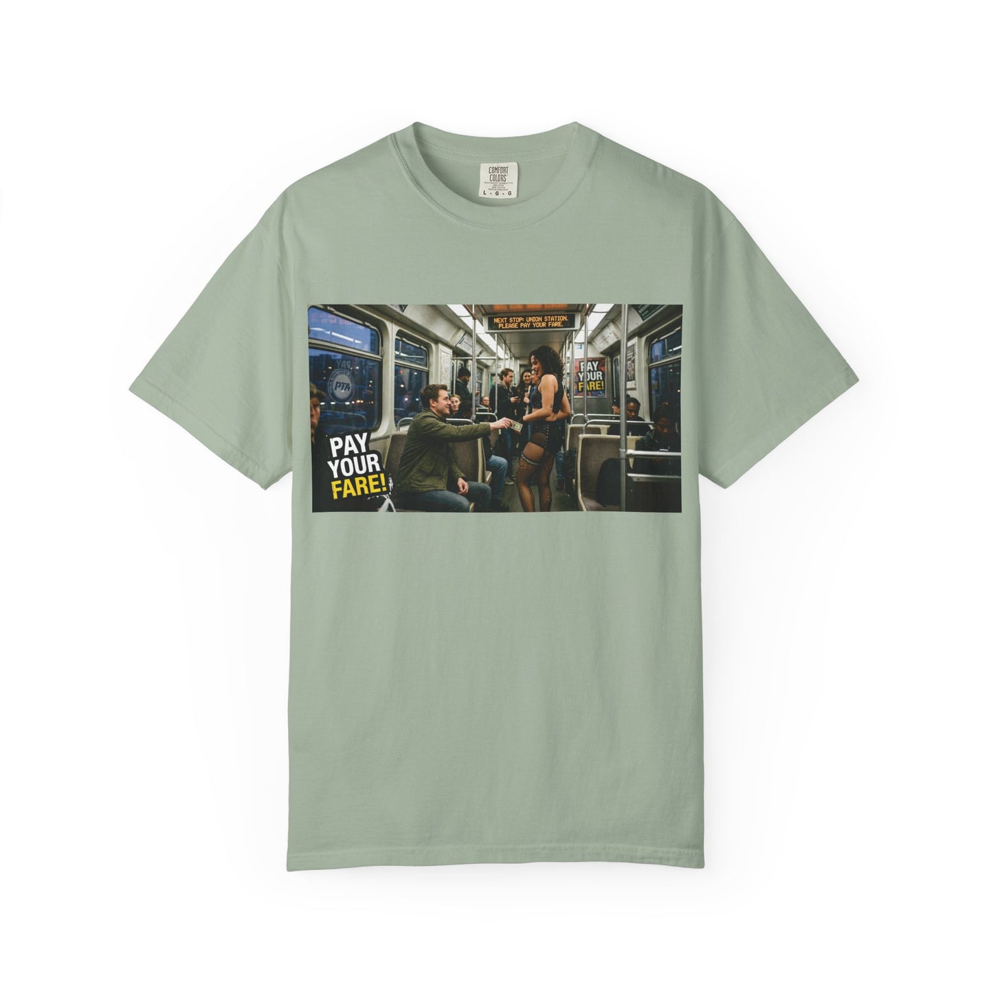 Pay Your Fare Unisex Garment-Dyed T-shirt