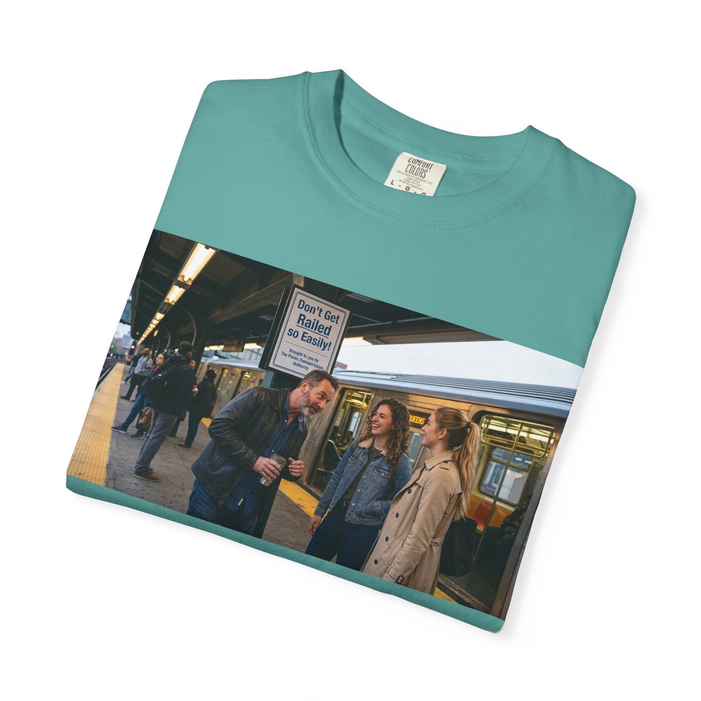 Don't Get Railed Funny Adult Humor Garment-Dyed T-Shirt — Gag Gift