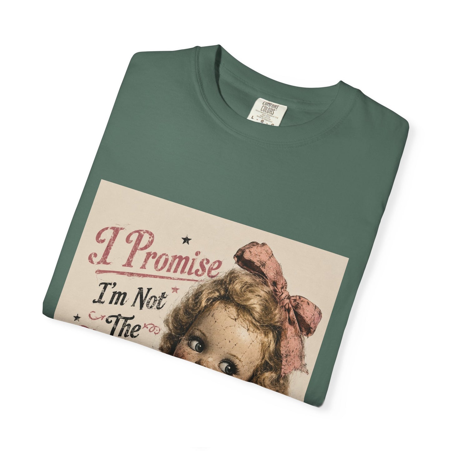 Crazy Girlfriend Funny Garment-Dyed T-Shirt — Funny Gift for Her