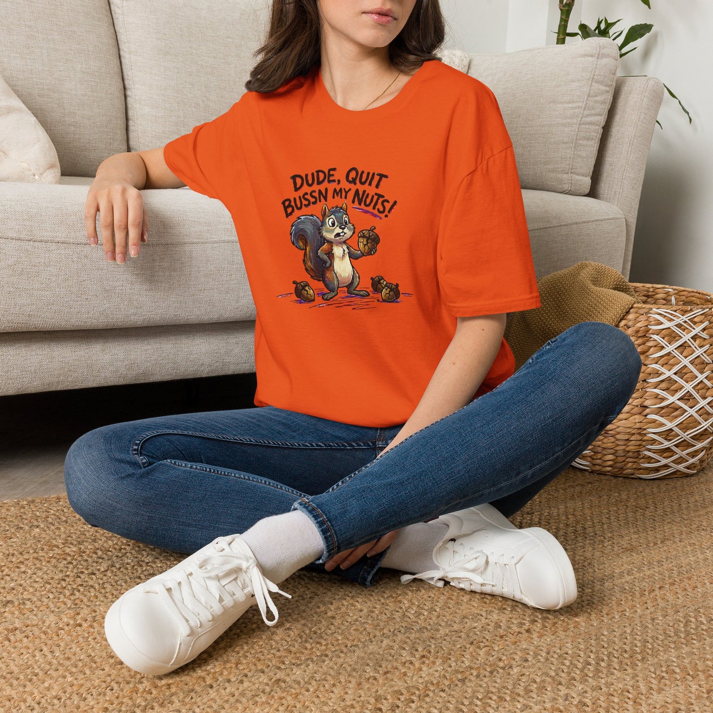 Dude Quit Bussn My Nuts Funny Adult Humor Softstyle Tee — Gag Gift for Him or Her