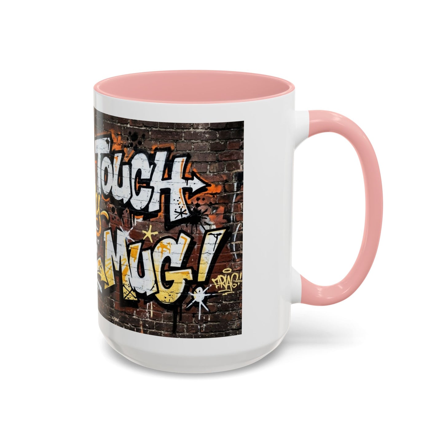 Don't touch My Coffee Mug Accent Coffee Mug (11, 15oz)