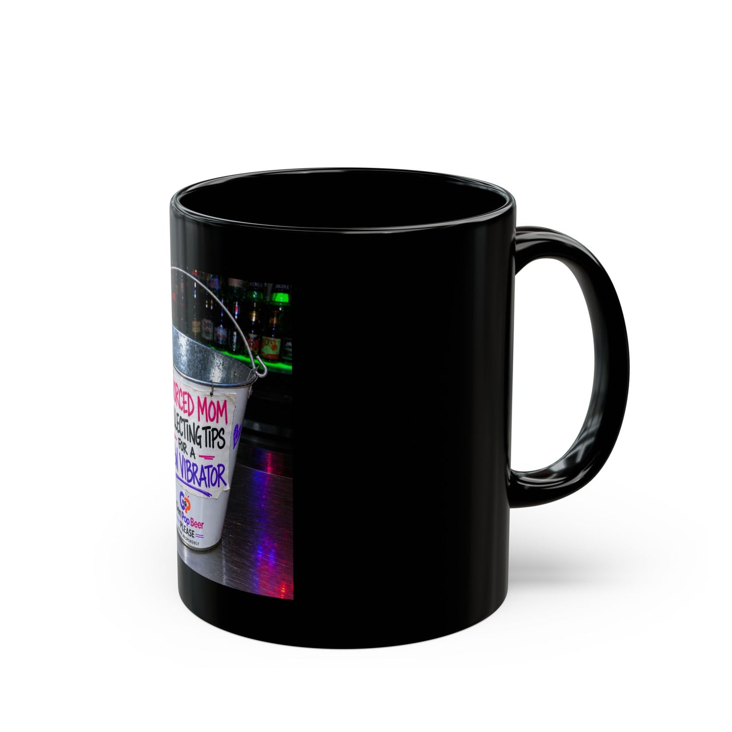 Divorced mom collecting tips for a new  Black Mug (11oz, 15oz)