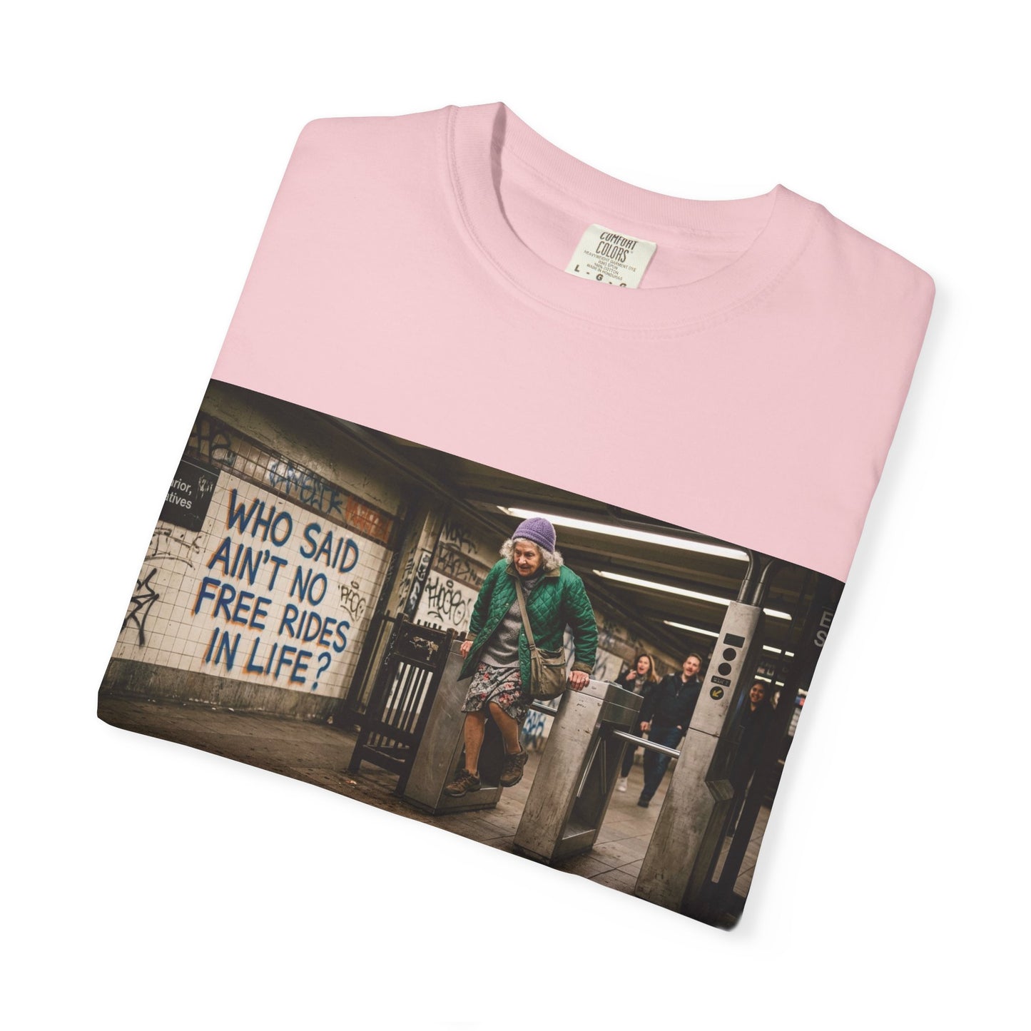 No Free Rides? Unisex Garment-Dyed T-shirt