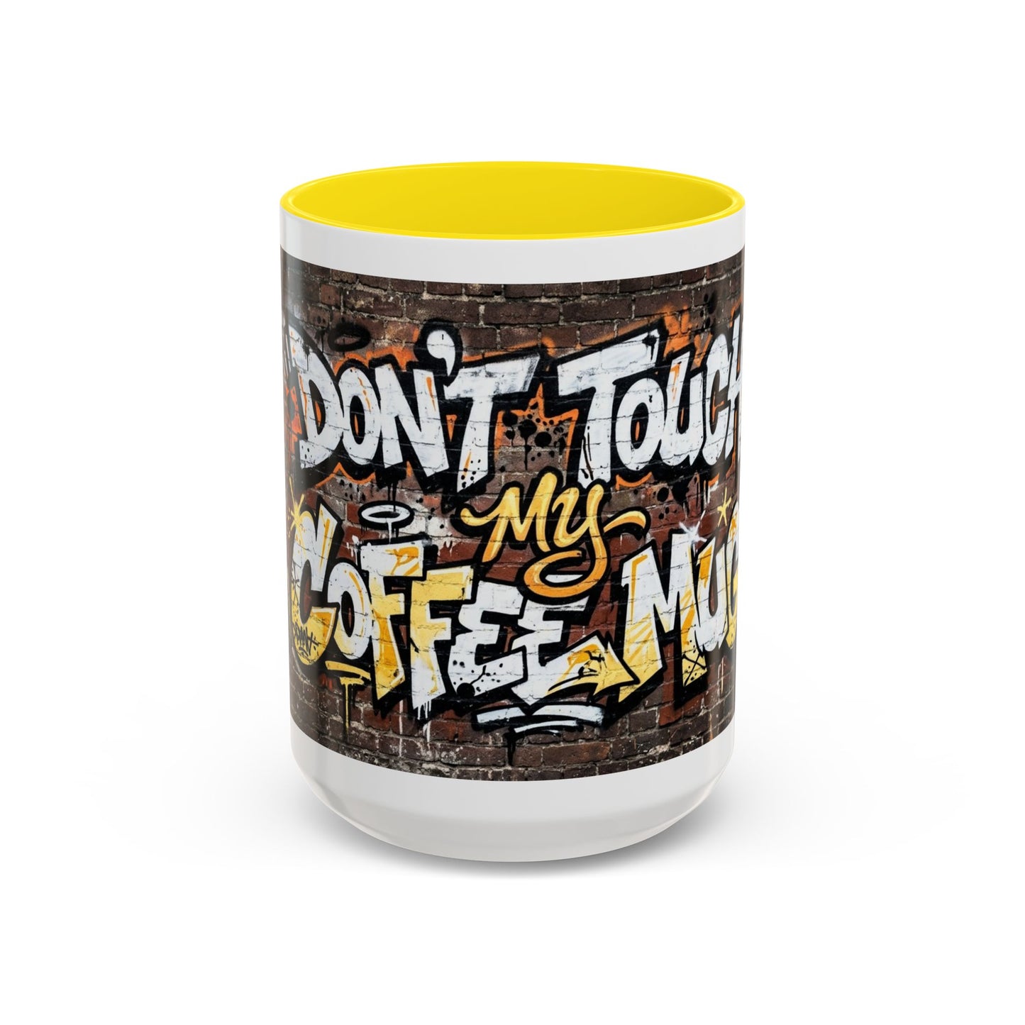 Don't touch My Coffee Mug Accent Coffee Mug (11, 15oz)