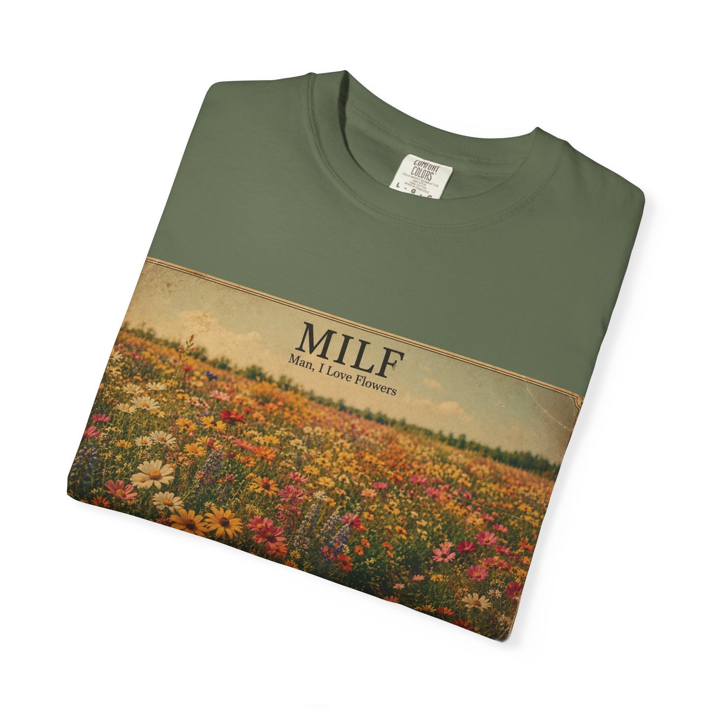 MILF Flowers Unisex Garment-Dyed T-shirt