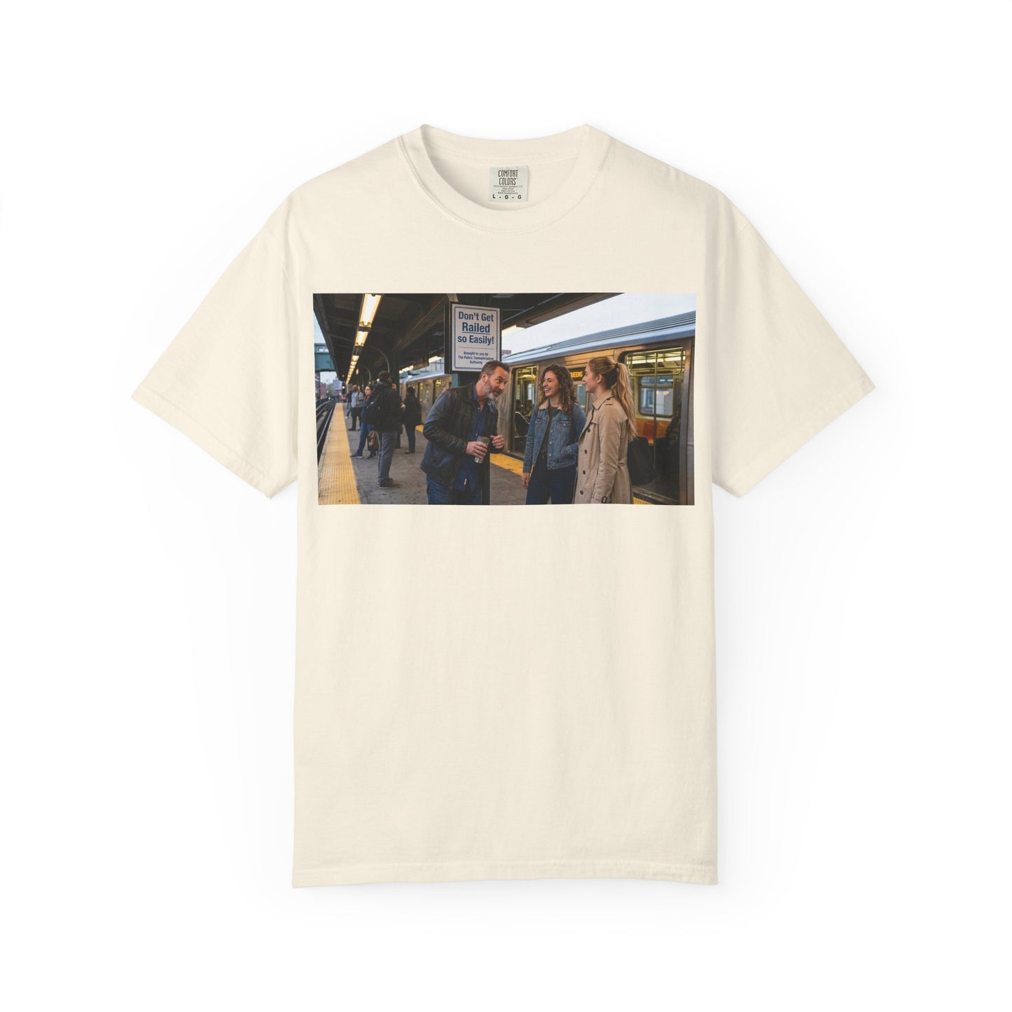 Don't Get Railed Funny Adult Humor Garment-Dyed T-Shirt — Gag Gift