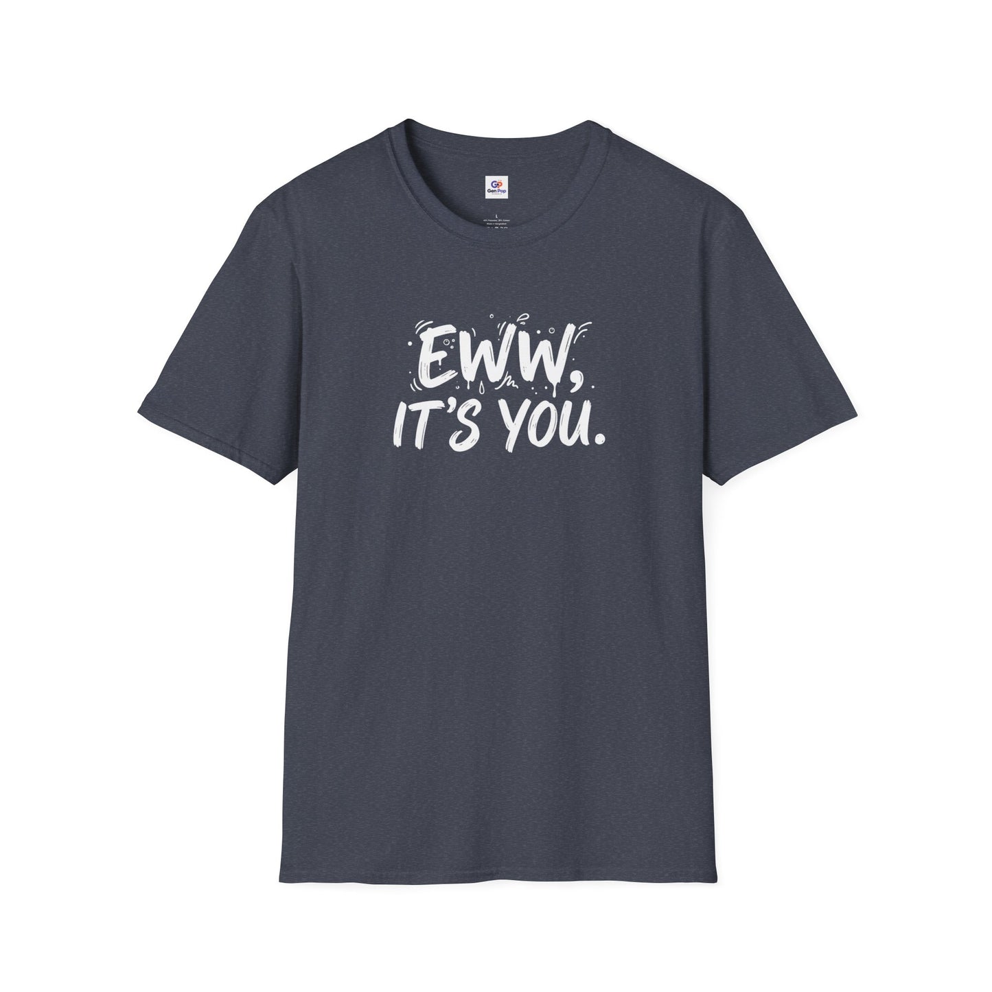 Eww Unisex Softstyle T-Shirt