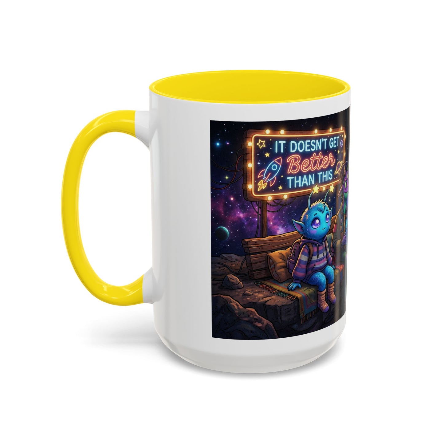 It doesn't get better than this Accent Coffee Mug (11, 15oz)