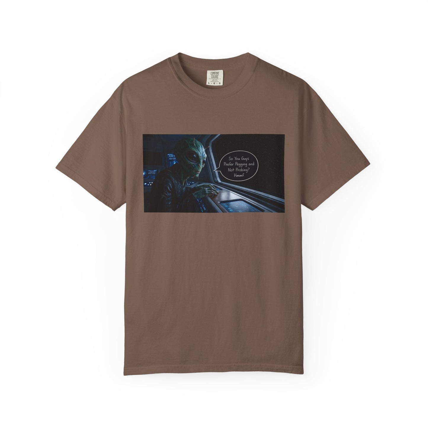 Alien Probing Funny Adult Humor Garment-Dyed Tee — Gag Gift for Him or Her