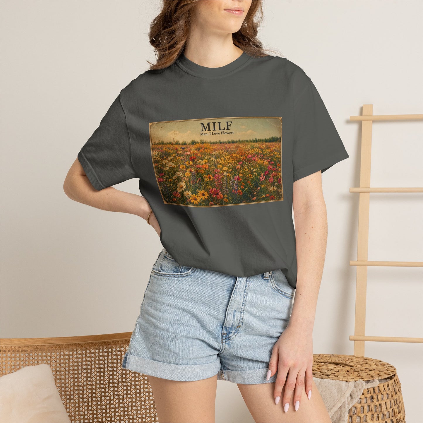 MILF Flowers Funny Adult Humor Garment-Dyed Tee — Gag Gift for Him or Her