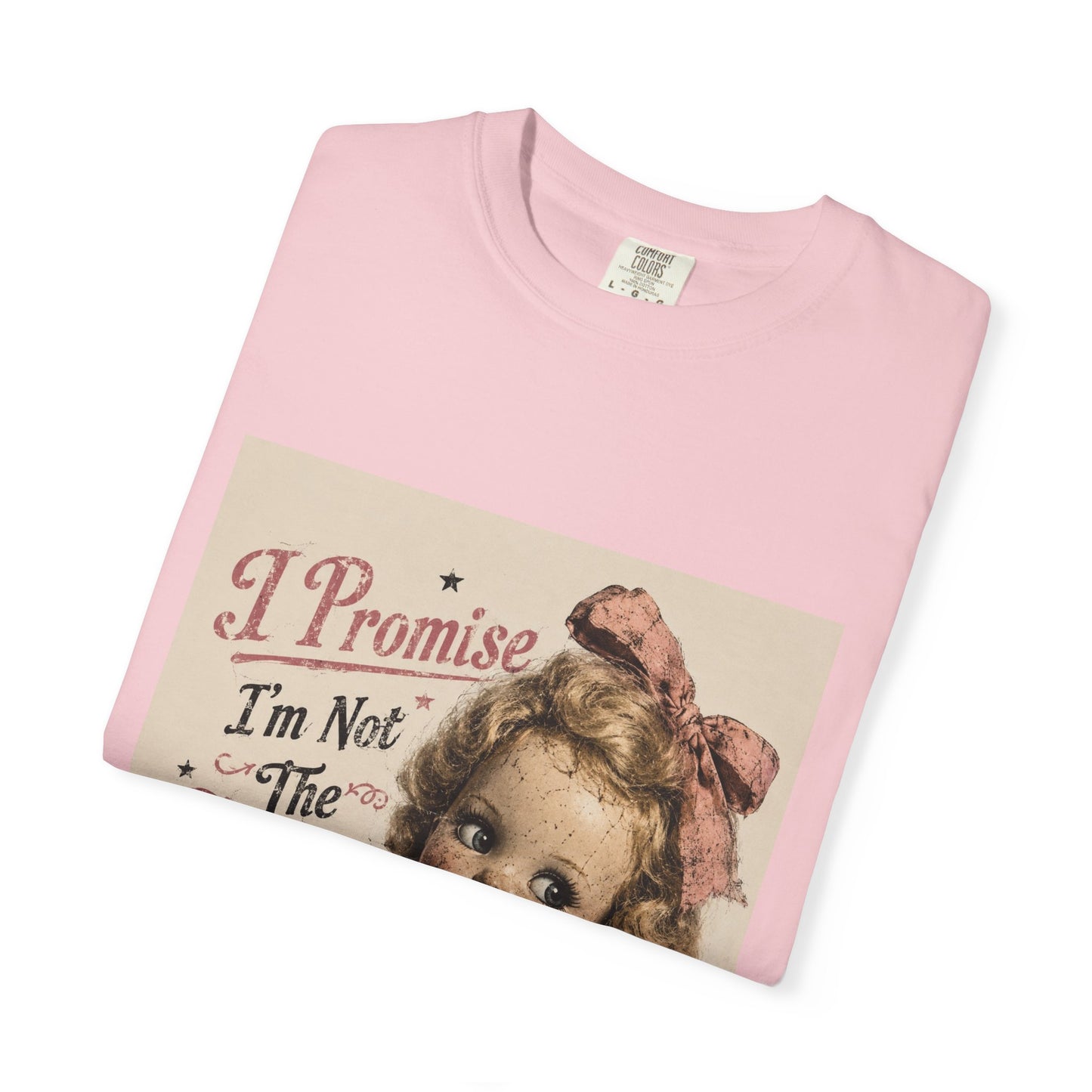 Crazy Girlfriend Funny Garment-Dyed T-Shirt — Funny Gift for Her
