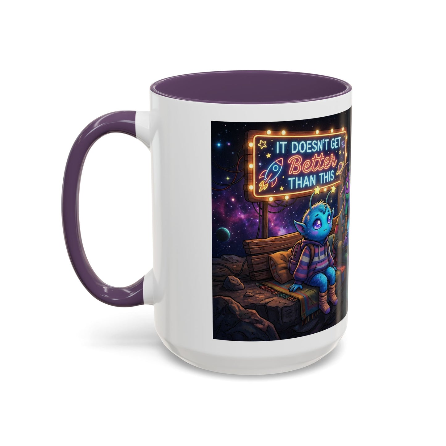 It doesn't get better than this Accent Coffee Mug (11, 15oz)