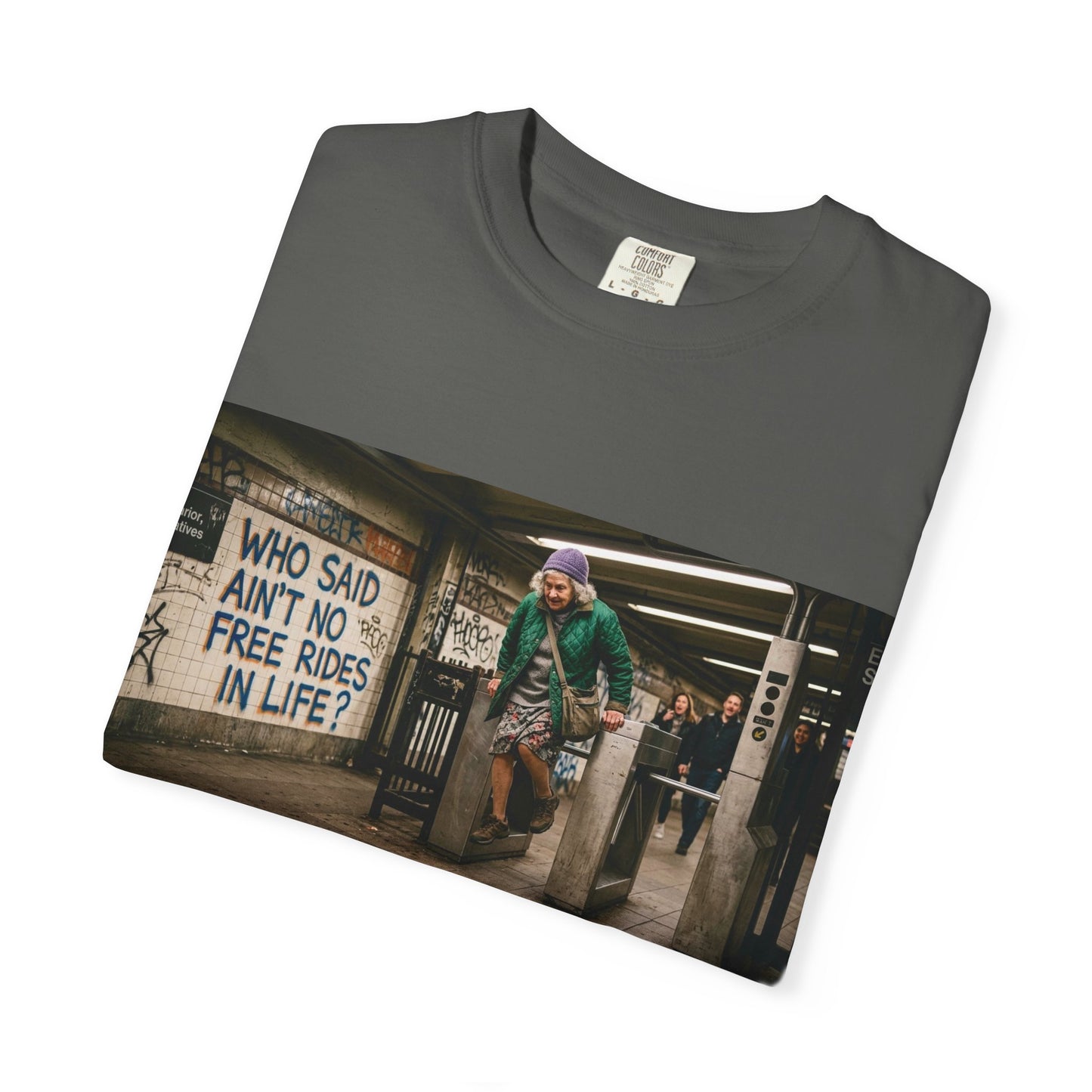 No Free Rides? Unisex Garment-Dyed T-shirt