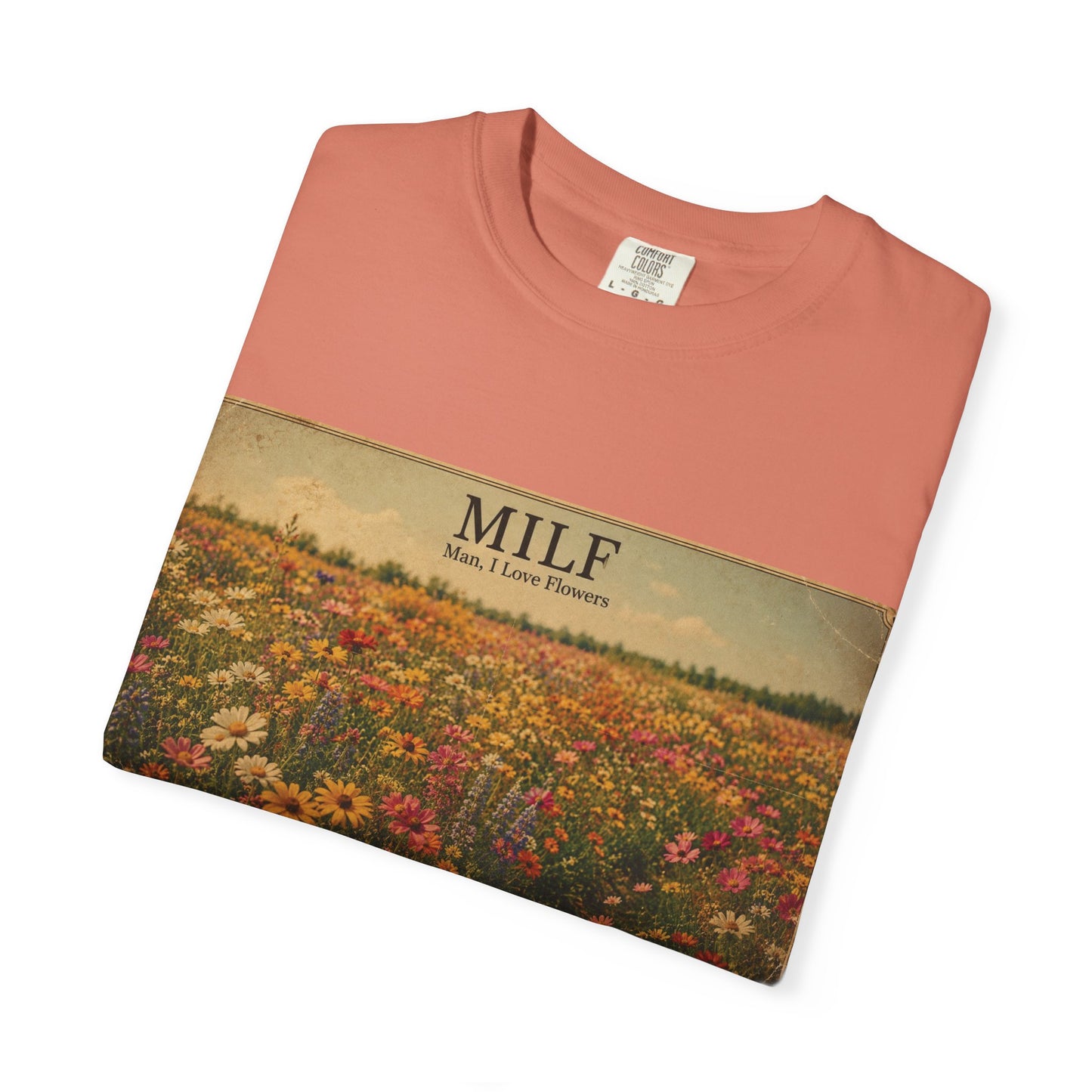 MILF Flowers Unisex Garment-Dyed T-shirt