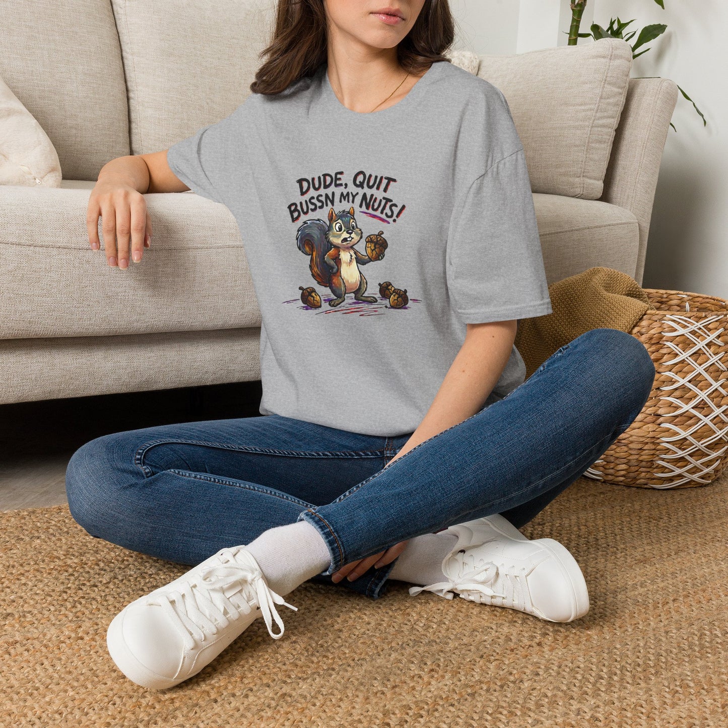 Dude Quit Bussn My Nuts Funny Adult Humor Softstyle Tee — Gag Gift for Him or Her