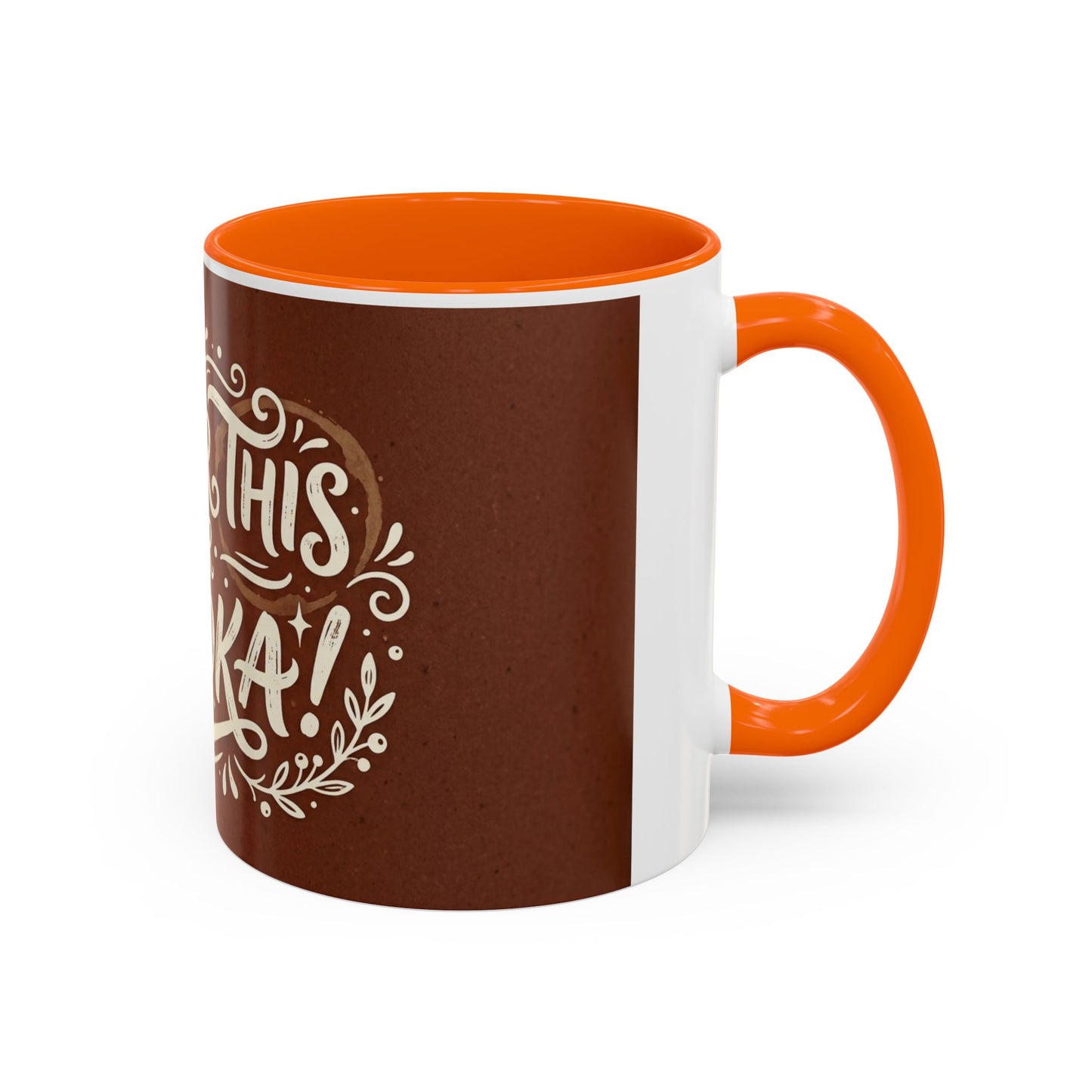 Either this or vodka Accent Coffee Mug (11, 15oz)