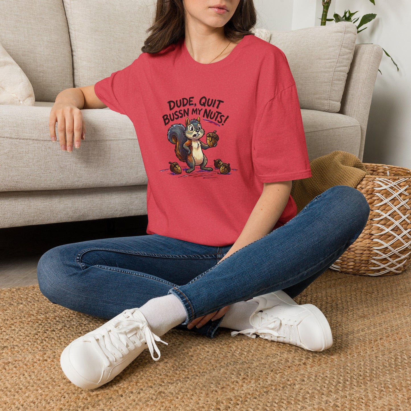 Dude Quit Bussn My Nuts Funny Adult Humor Softstyle Tee — Gag Gift for Him or Her