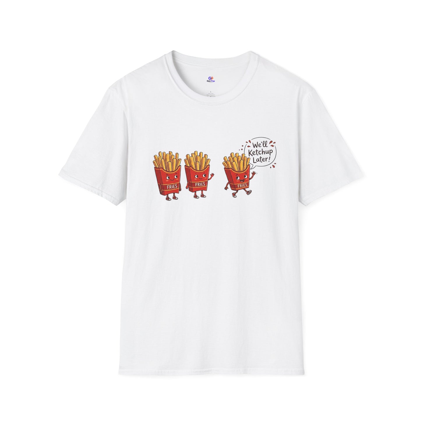 Ketchup Later Funny Softstyle Tee — Gag Gift for Foodies