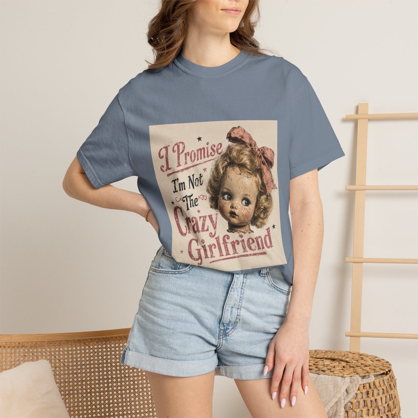 Crazy Girlfriend Funny Garment-Dyed T-Shirt — Funny Gift for Her