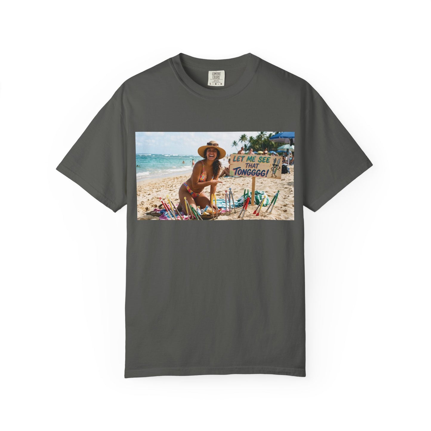 Let me see that tong Unisex Garment-Dyed T-shirt
