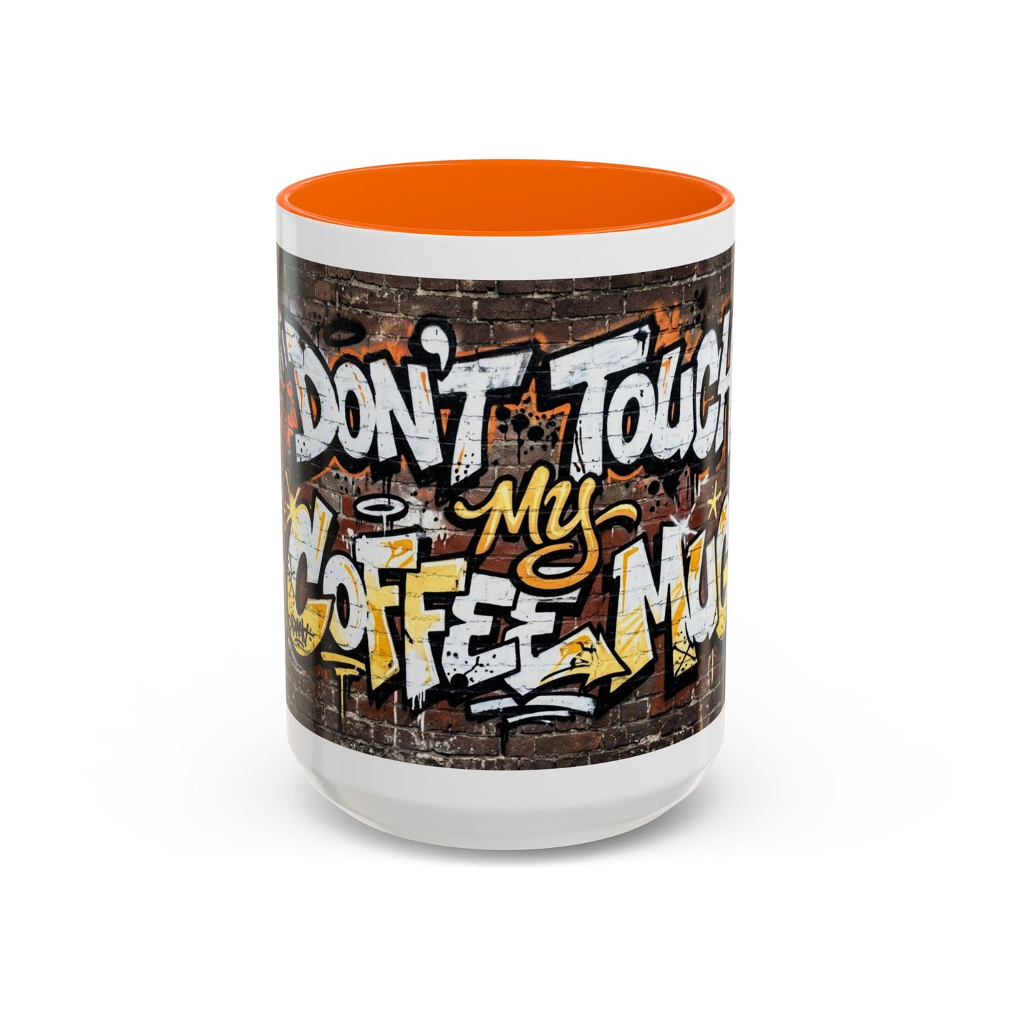 Don't touch My Coffee Mug Accent Coffee Mug (11, 15oz)