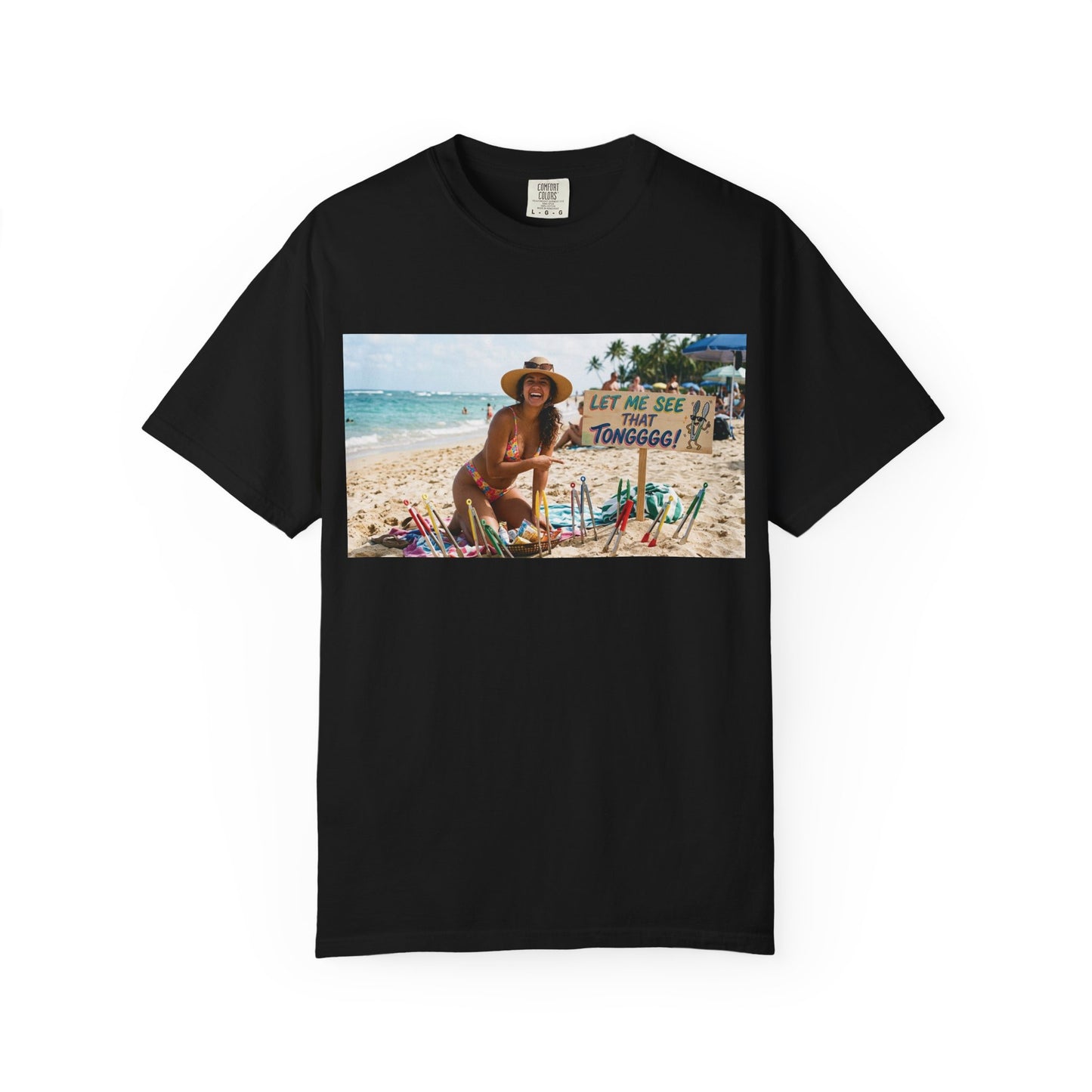 Let me see that tong Unisex Garment-Dyed T-shirt