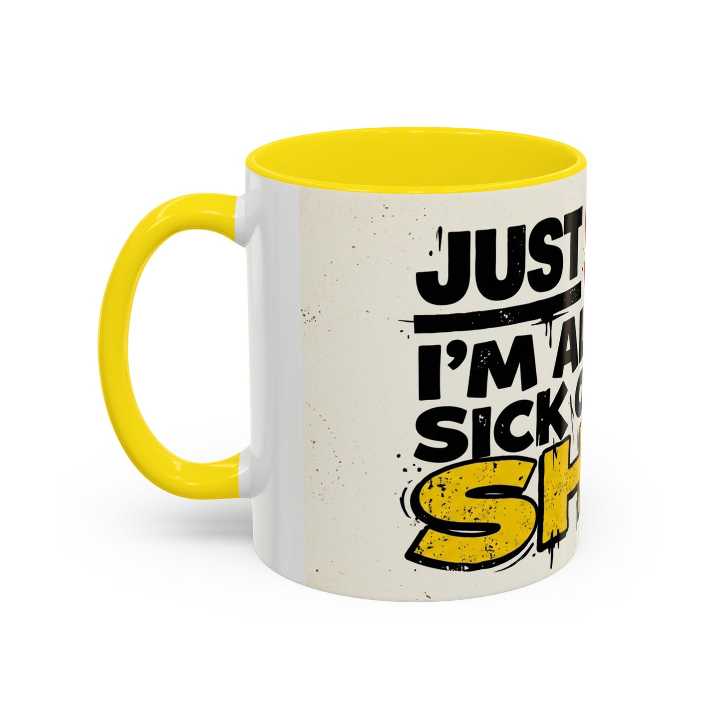 Just Stop Sarcastic Accent Coffee Mug — Funny Gift for the Blunt Friend