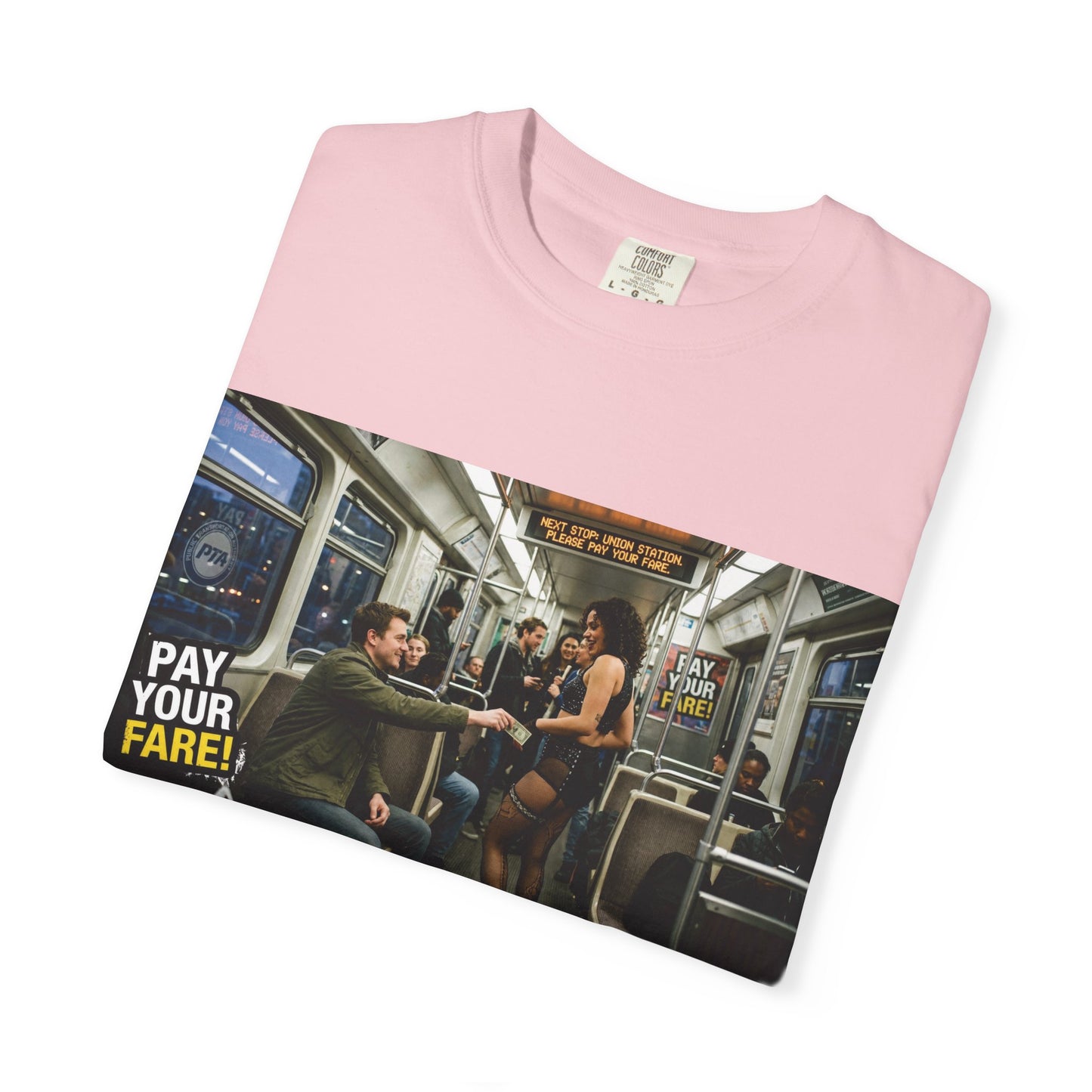 Pay Your Fare Unisex Garment-Dyed T-shirt