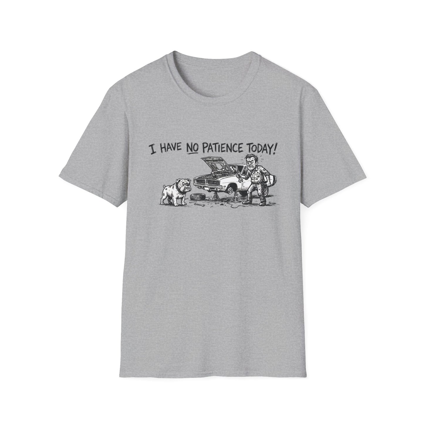 I have no patience today Unisex Softstyle T-Shirt
