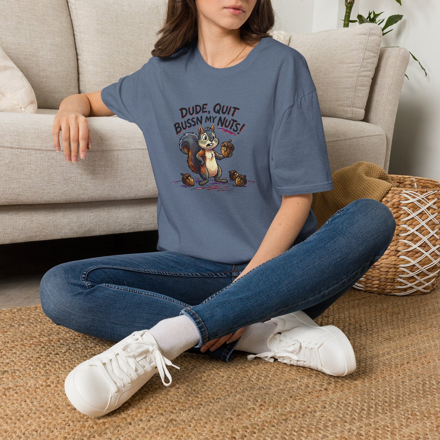 Dude Quit Bussn My Nuts Funny Adult Humor Softstyle Tee — Gag Gift for Him or Her