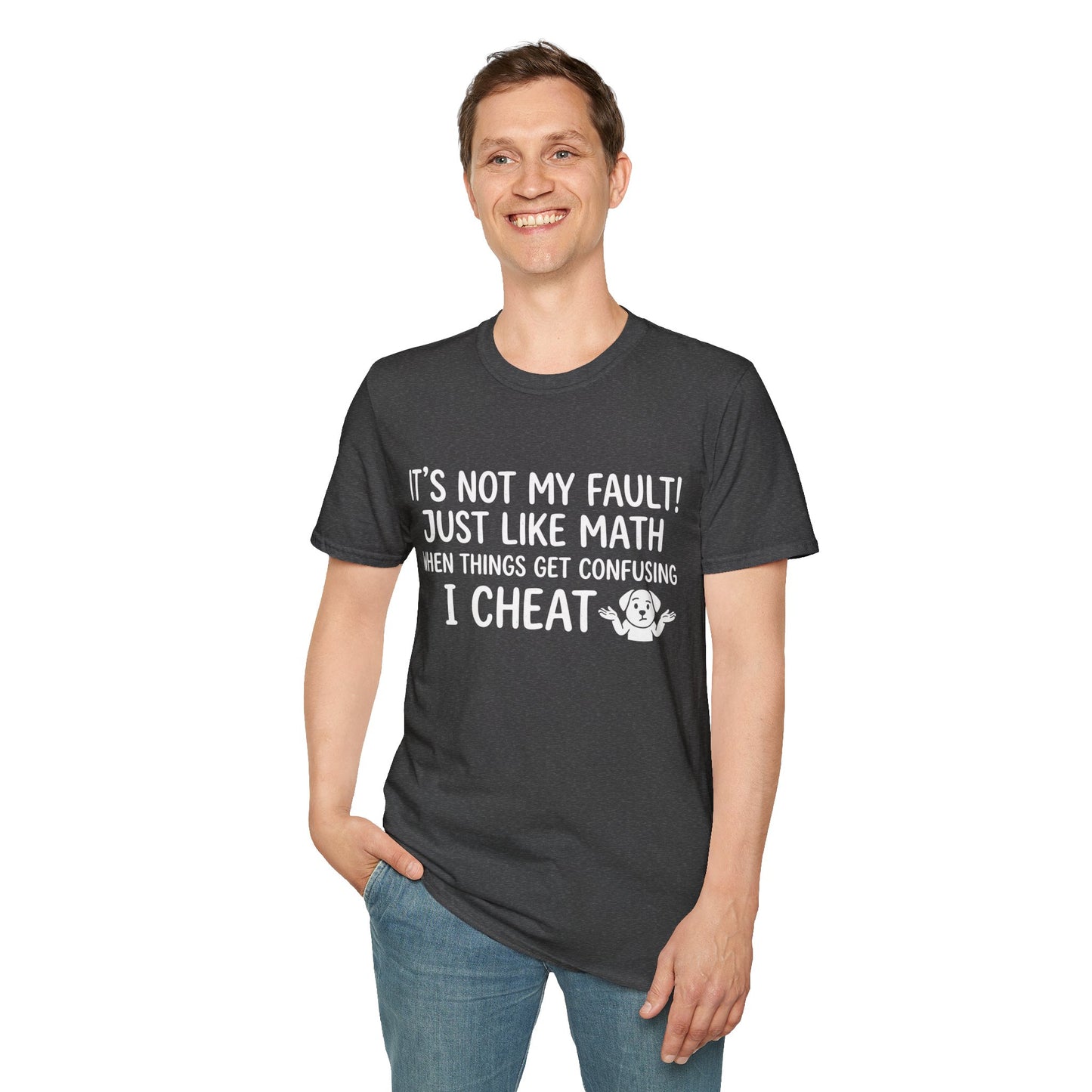 Its Not My Fault Unisex Softstyle T-Shirt