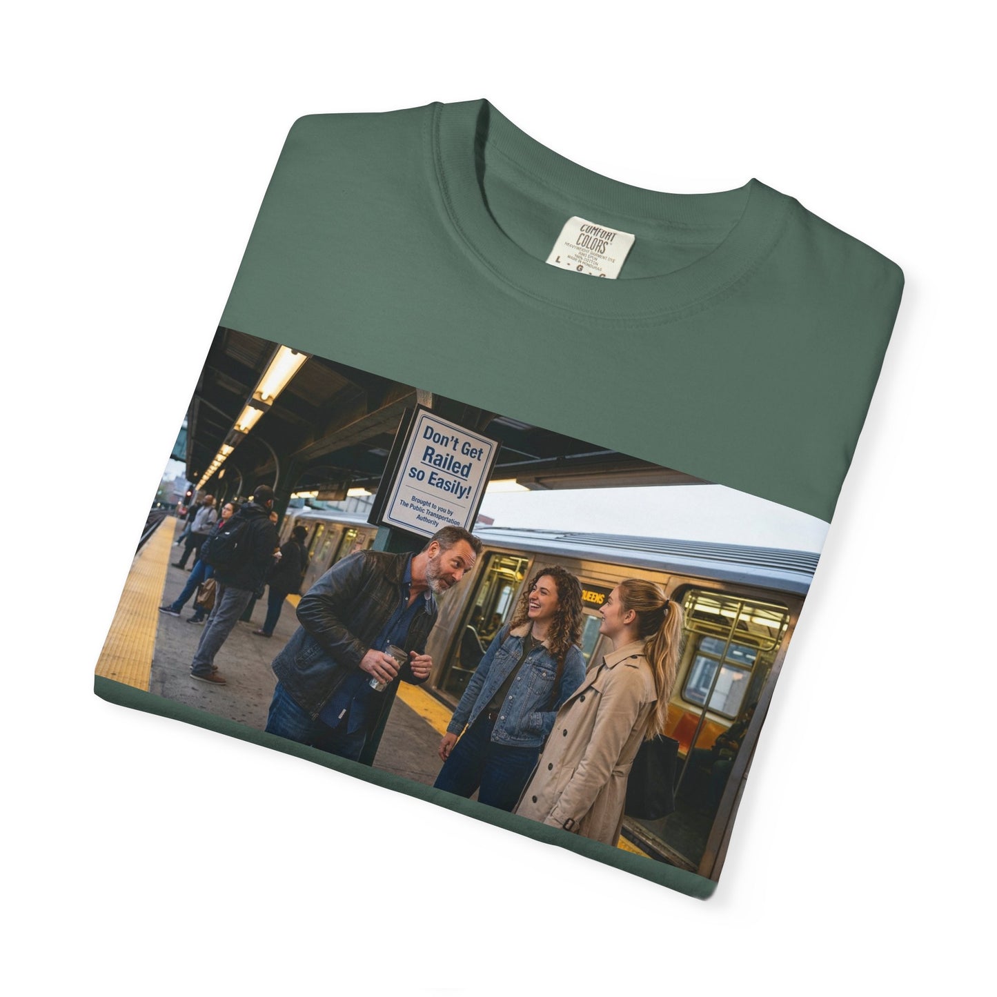 Don't Get Railed Funny Adult Humor Garment-Dyed T-Shirt — Gag Gift