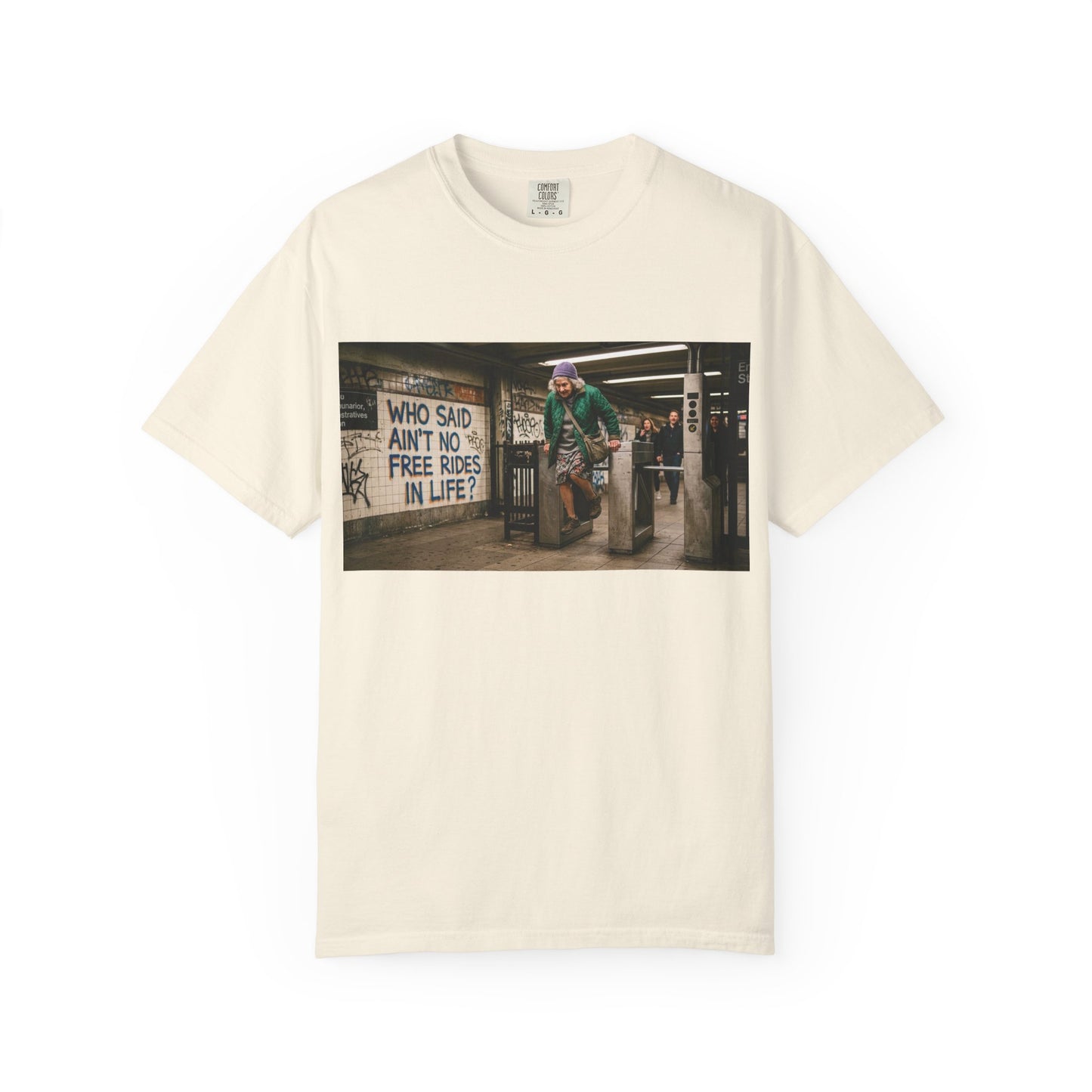 No Free Rides? Unisex Garment-Dyed T-shirt