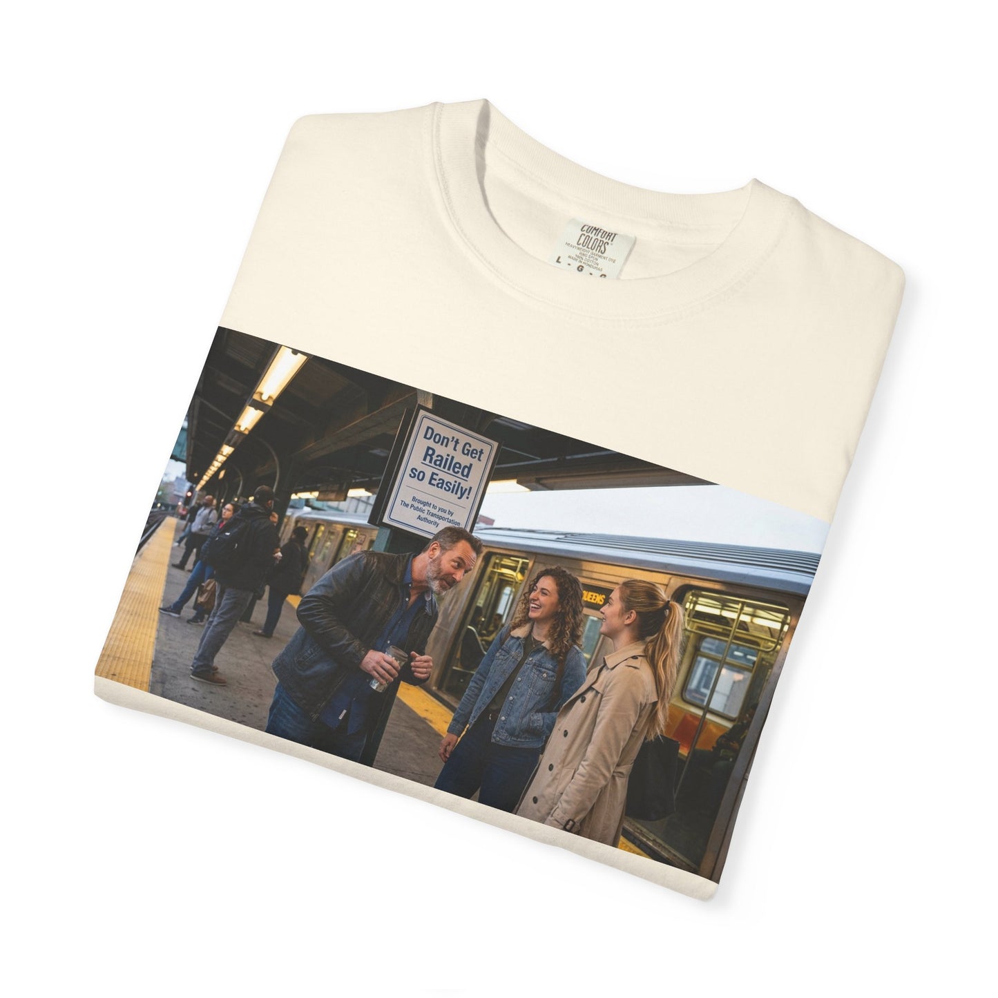 Don't Get Railed Funny Adult Humor Garment-Dyed T-Shirt — Gag Gift