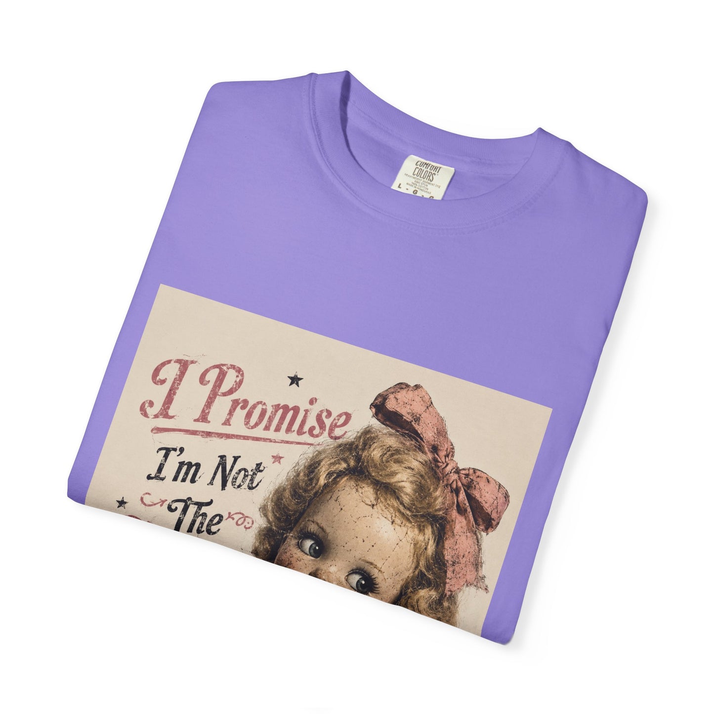 Crazy Girlfriend Funny Garment-Dyed T-Shirt — Funny Gift for Her
